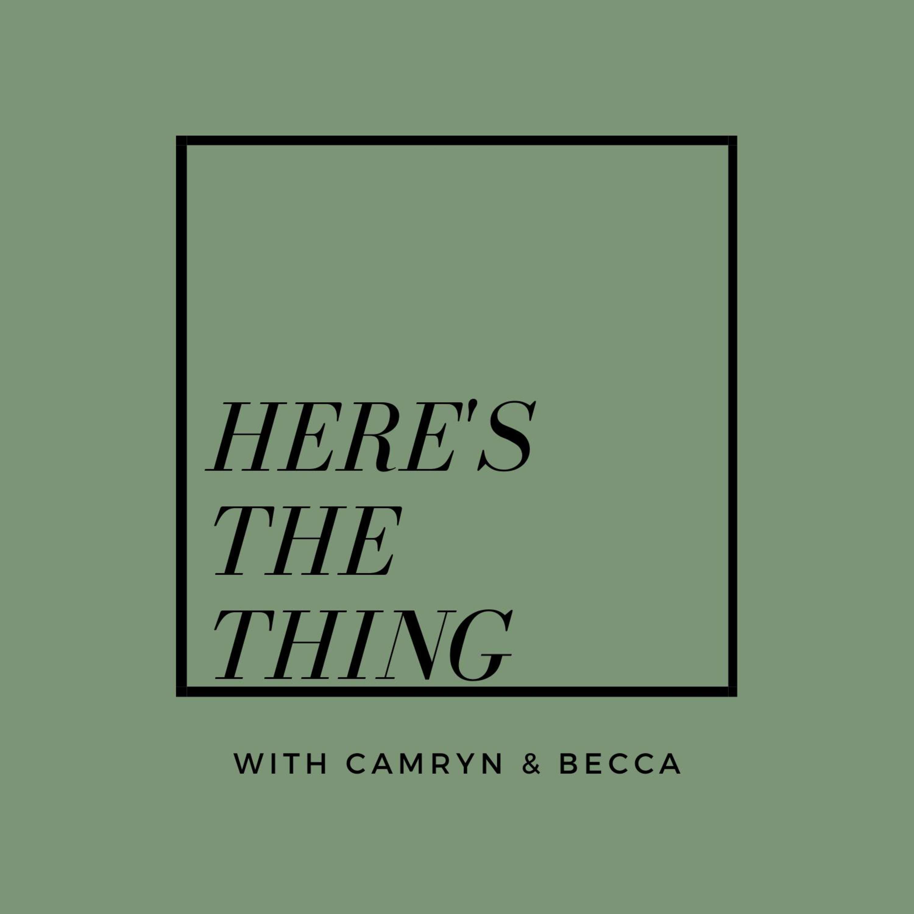 Here\'s The Thing