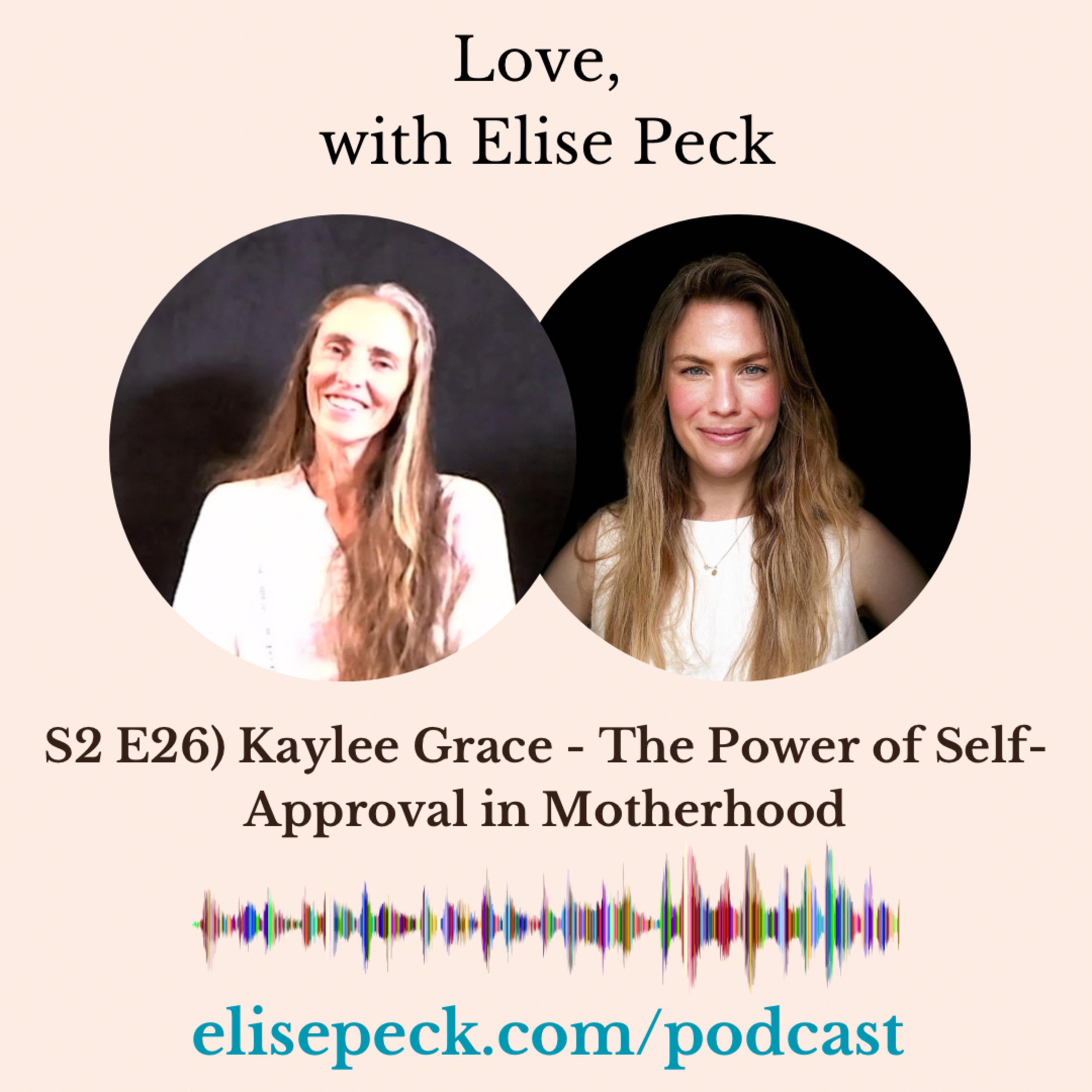 Love, with Elise Peck