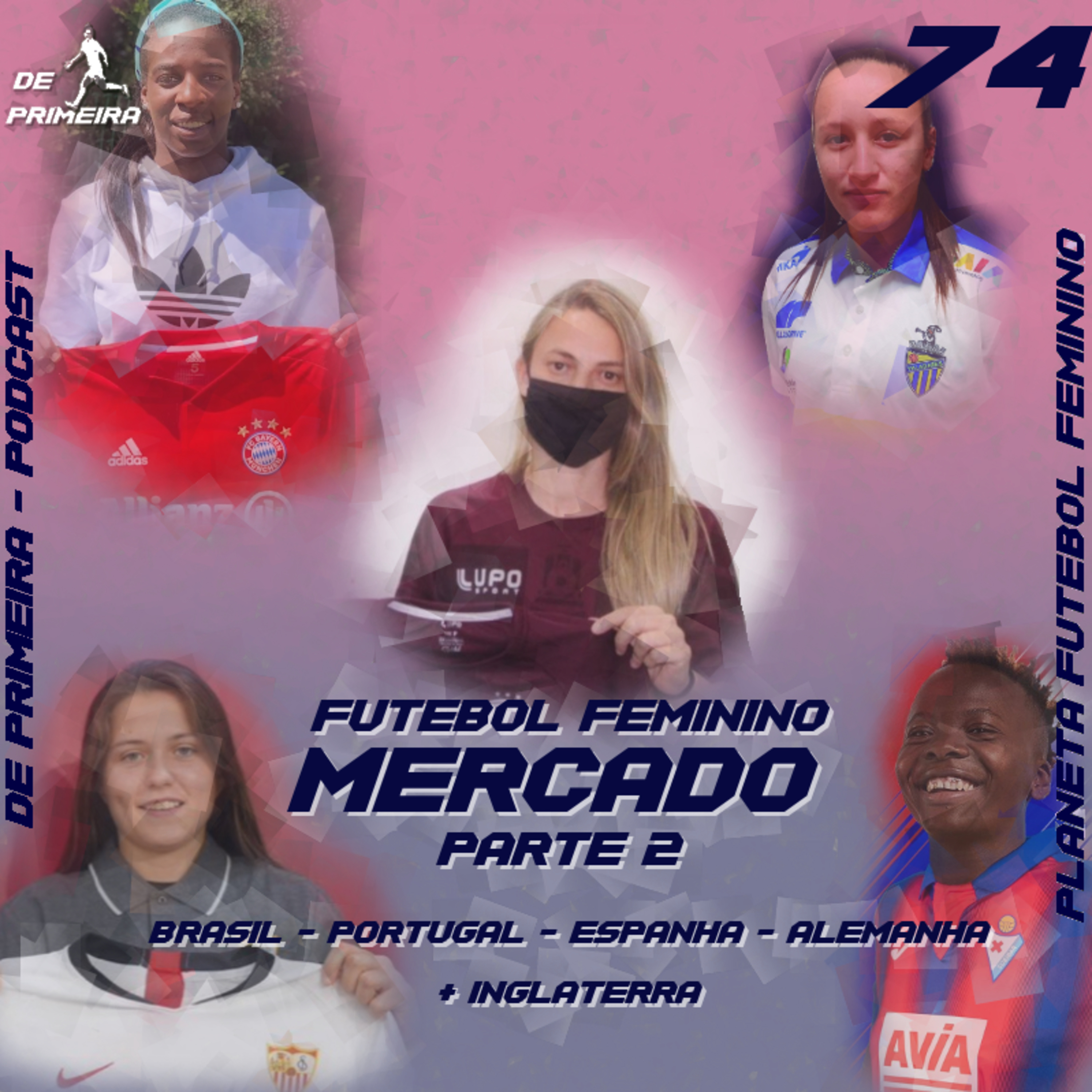 DE PRIMEIRA #74 - O Mercado Brasileiro, Alemão, Português, Espanhol e + Inglês episode artwork