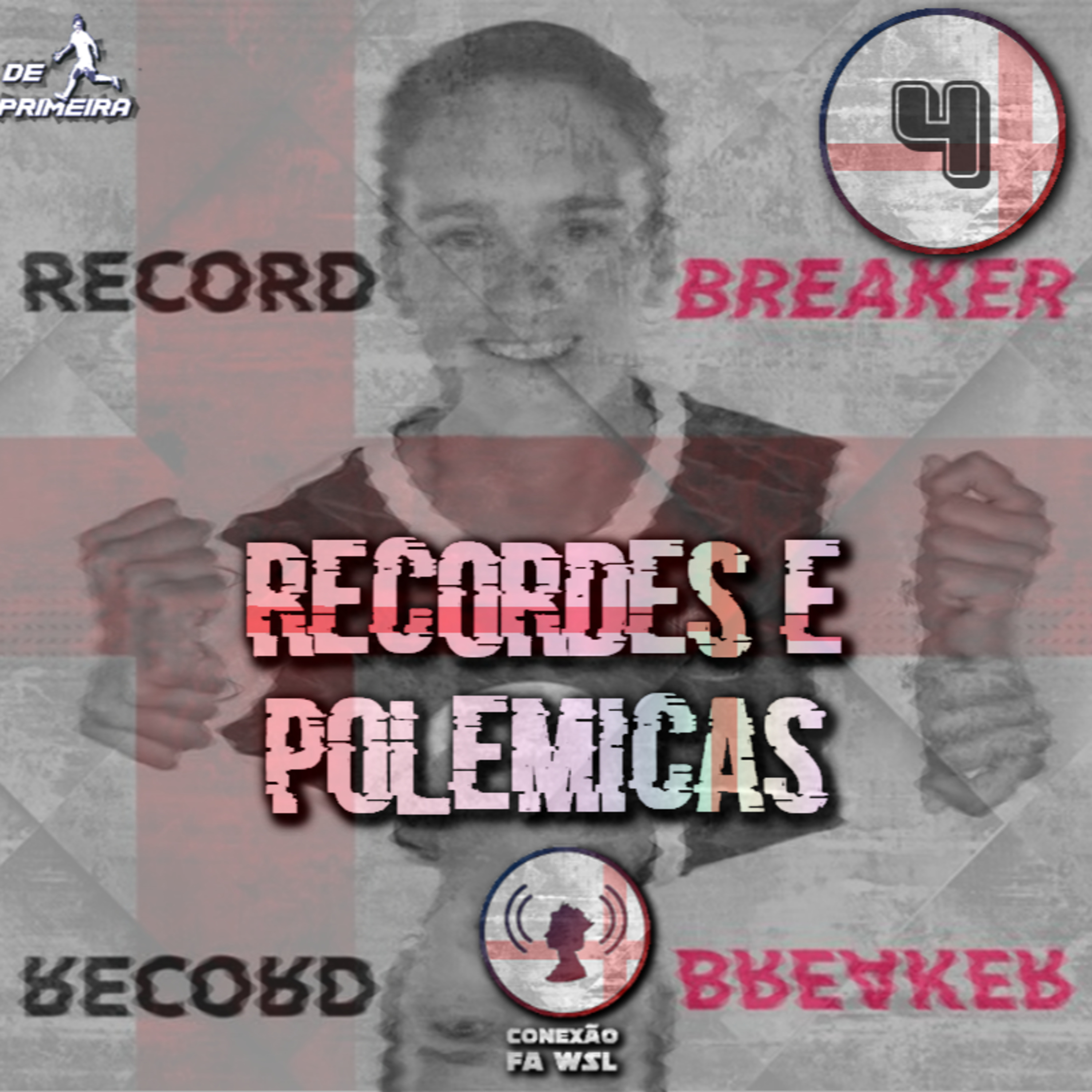 Conexão FAWSL #4 - Recordes e Polêmicas episode artwork