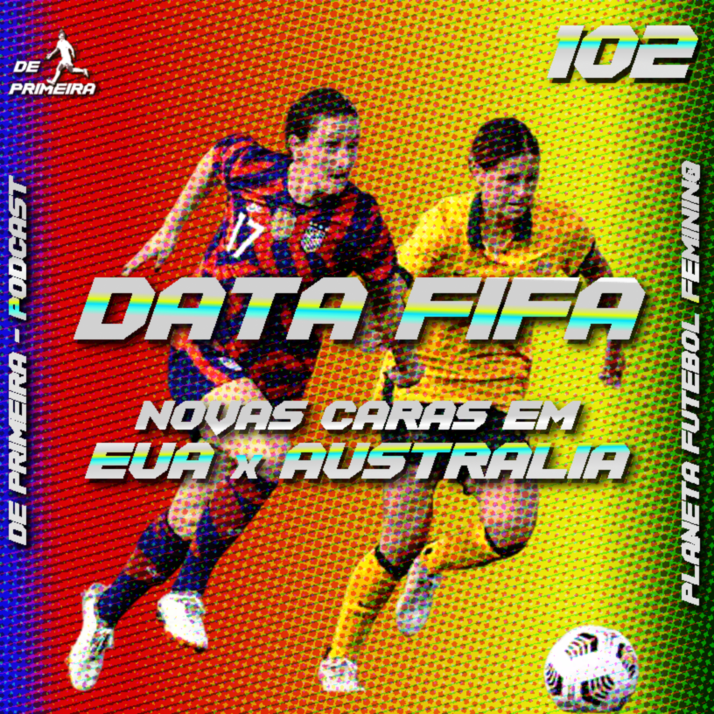 De Primeira - Futebol Feminino