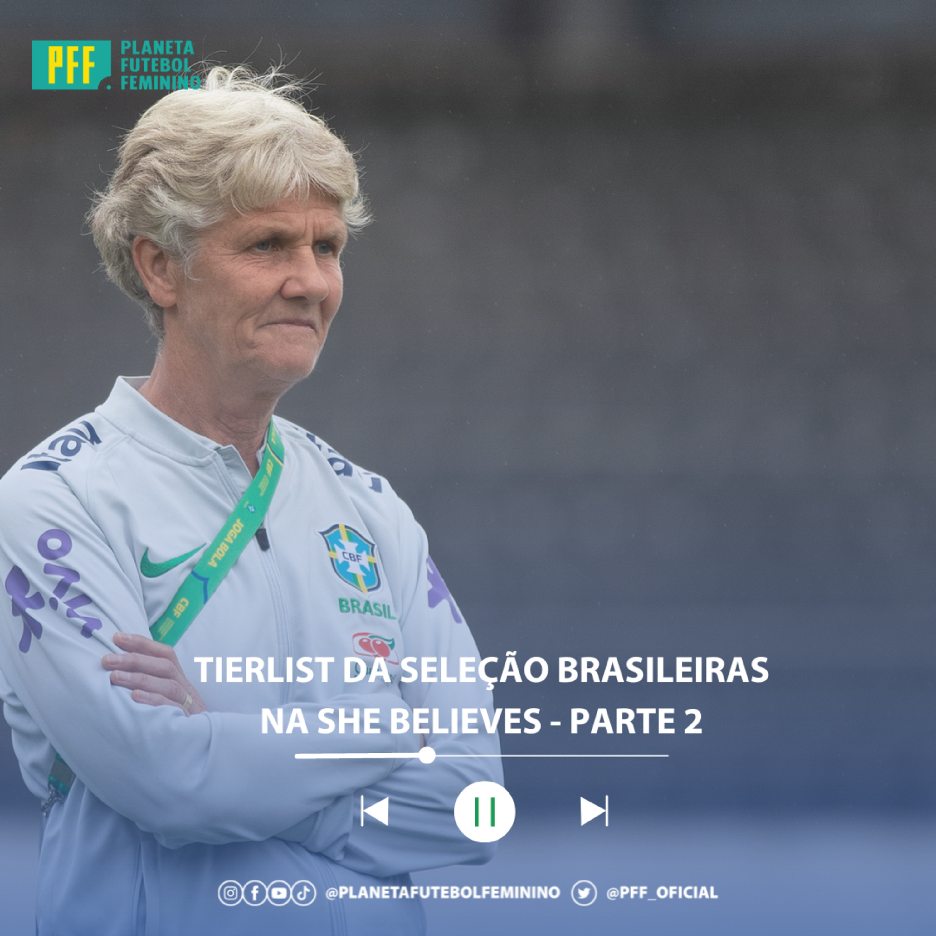 TIERLIST - ANÁLISE DA SELEÇÃO FEMININA NA SHEBELIEVES CUP 2023 (PARTE 2) episode artwork