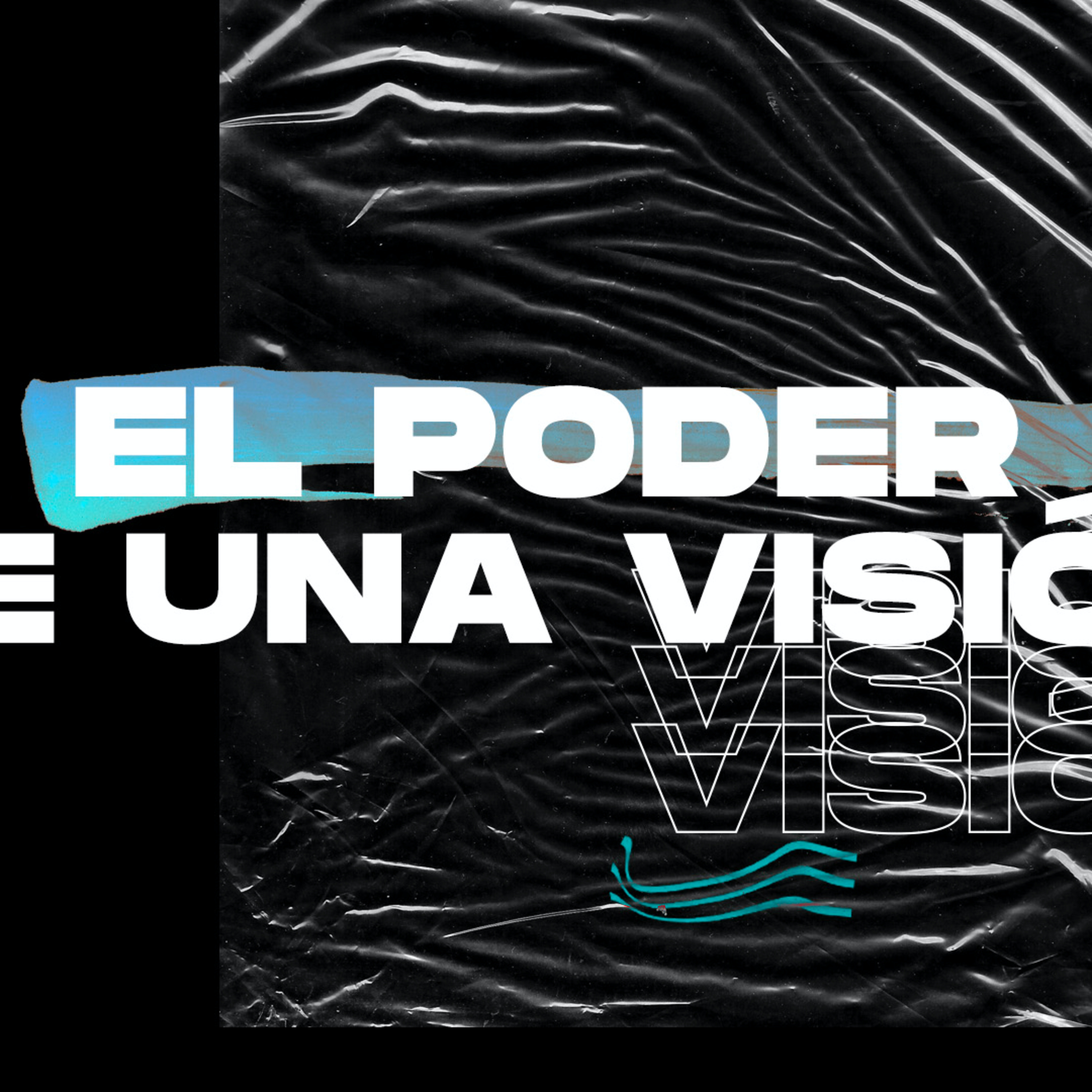 El Poder De Una Vision  episode artwork