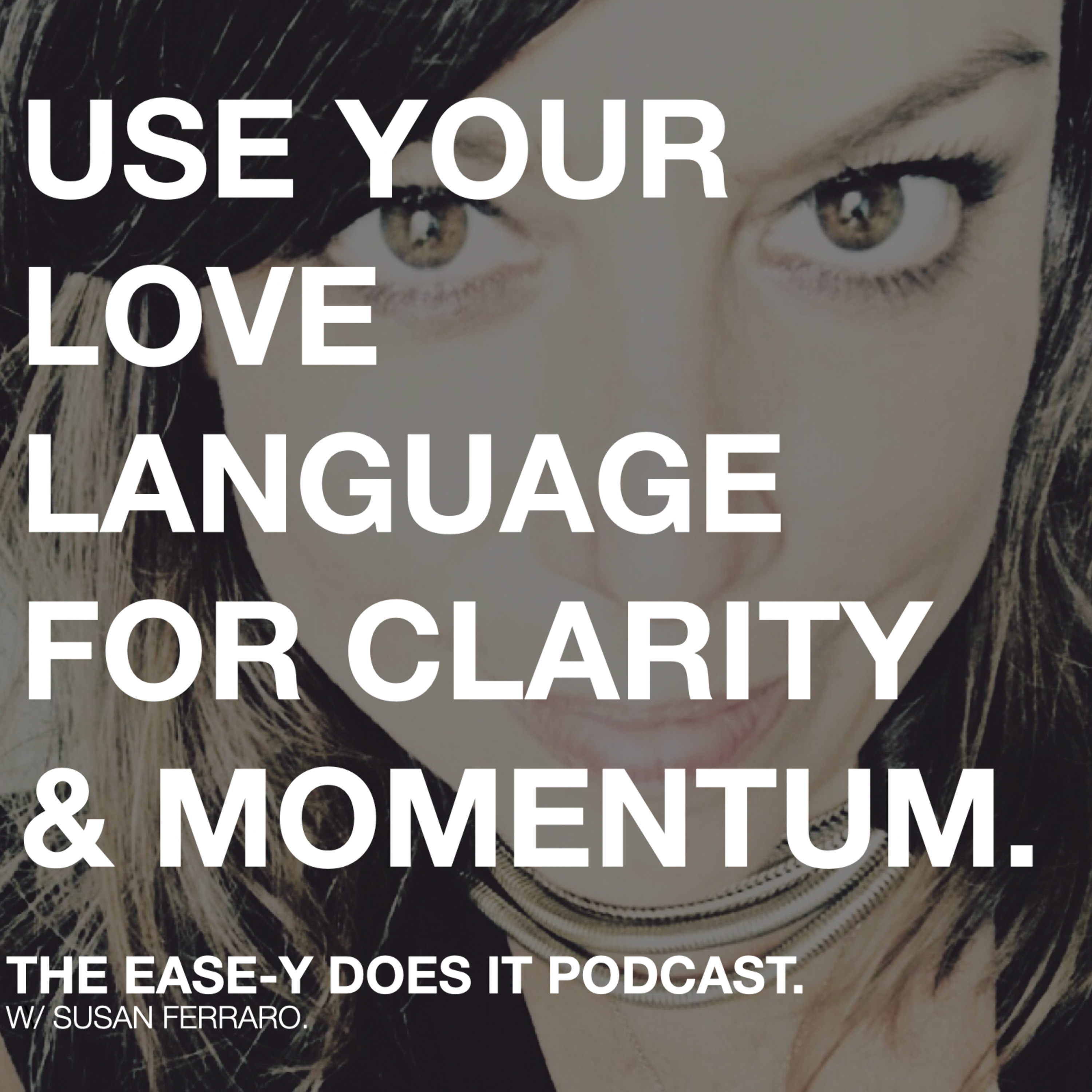 YOUR LOVE LANGUAGE CAN MOVE YOUR FORWARD IN YOUR BUSINESS.
