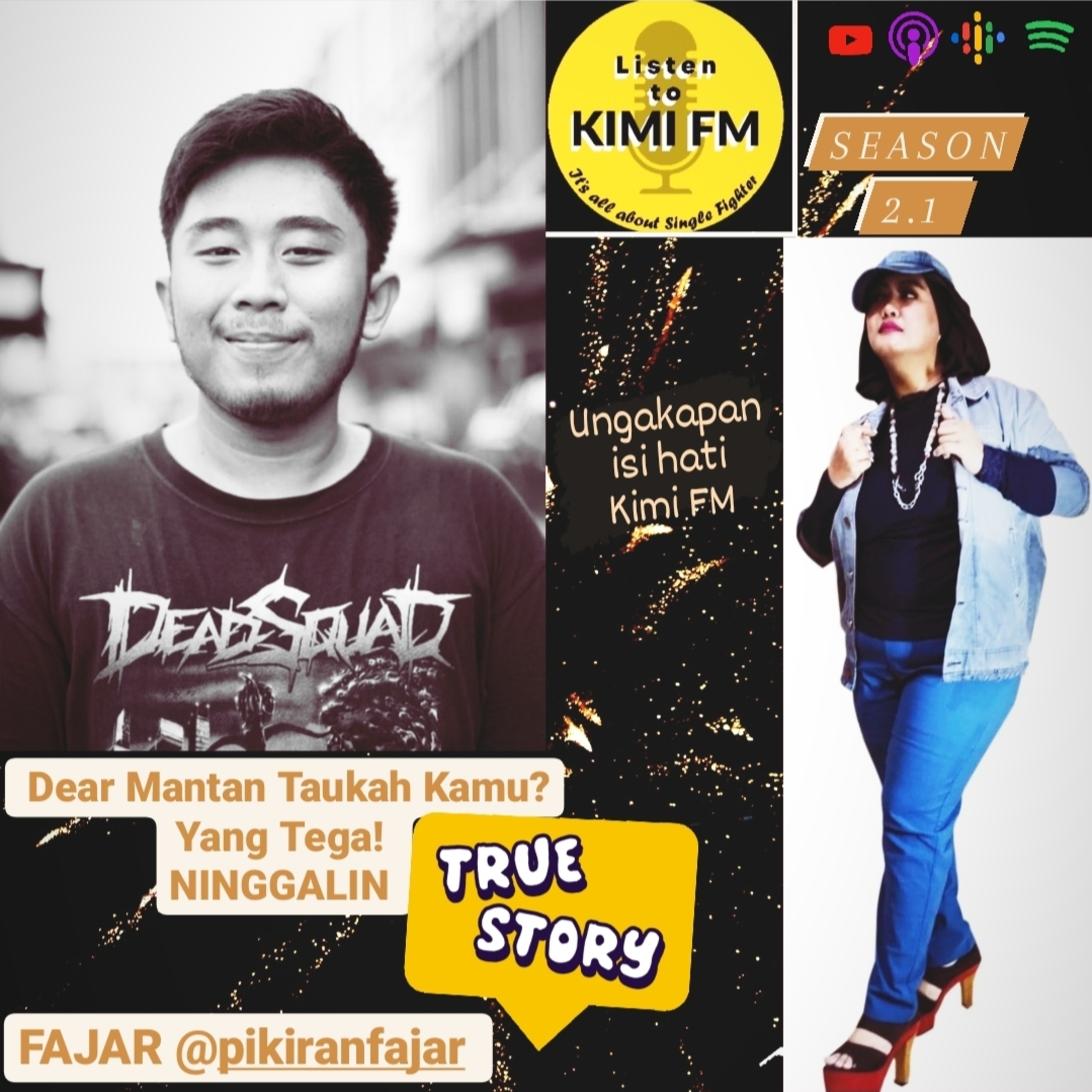 SES2.1 Dear Mantan Taukah Kamu? Yang Tega! NINGGALIN - True Story FAJAR & Ungkapan isi hati Kimi