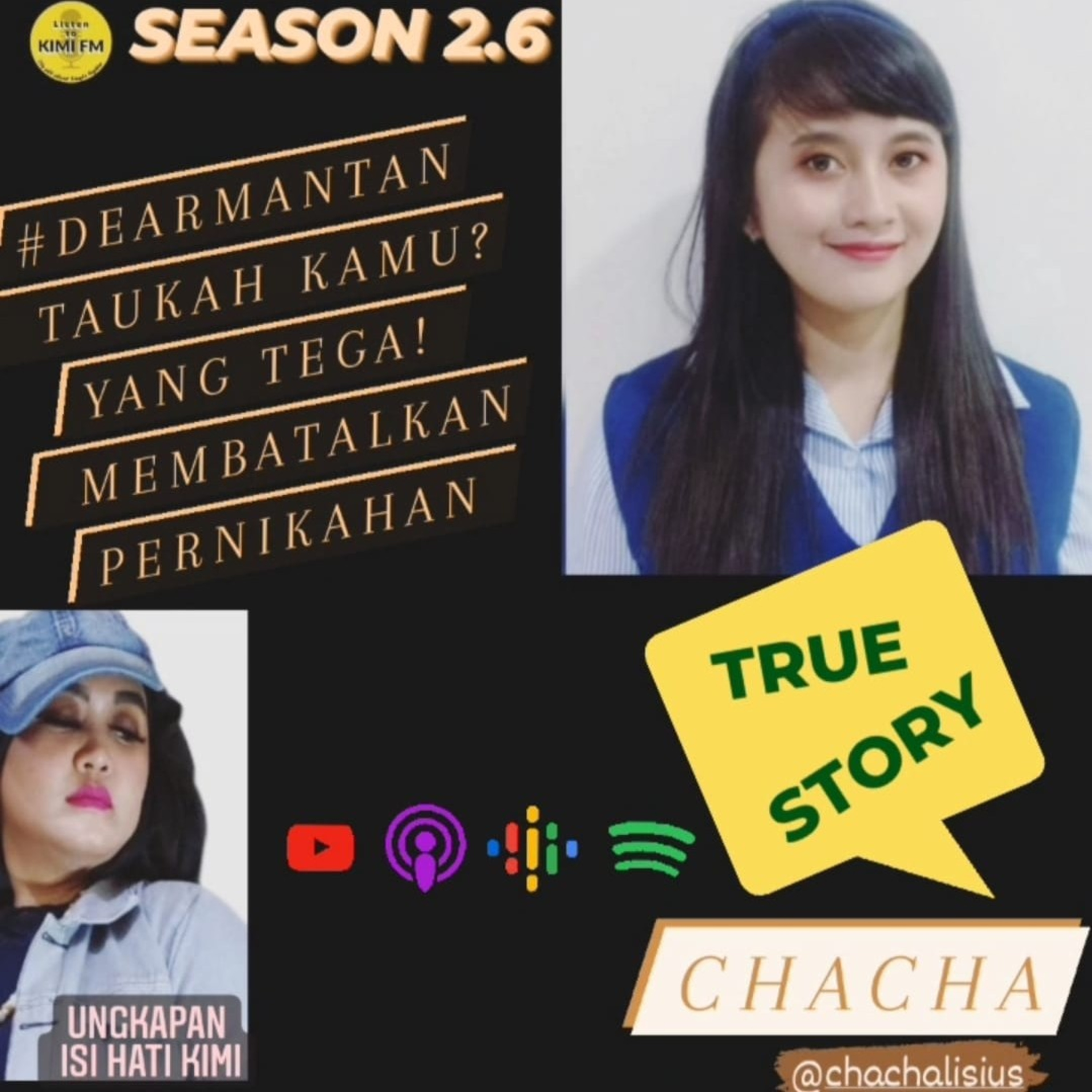 Dear Mantan Taukah Kamu? Yang Tega!MEMBATALKAN PERNIKAHAN-True Story CHACHA & Ungkapan isi hati Kimi