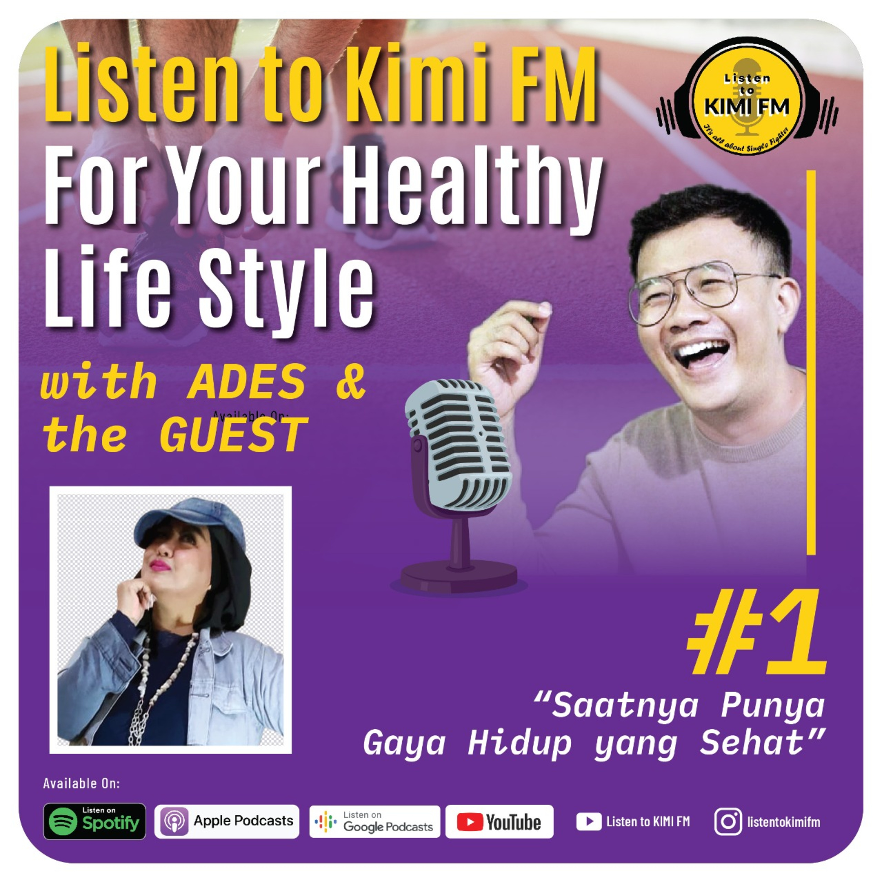 Listen to Kimi FM For Your Healthy Life Style﻿ with ADES & THE GUEST﻿ #1﻿