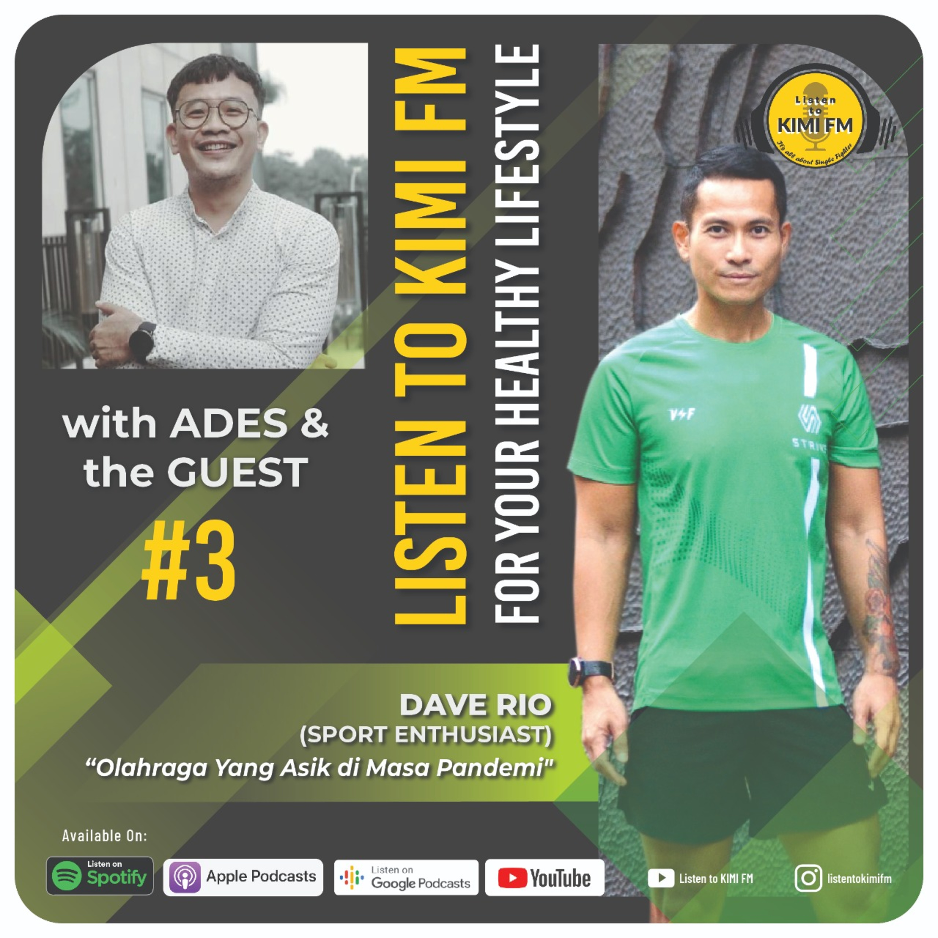 Listen to Kimi FM For Your Healthy LifeStyle﻿ with ADES & THE GUEST﻿ #3