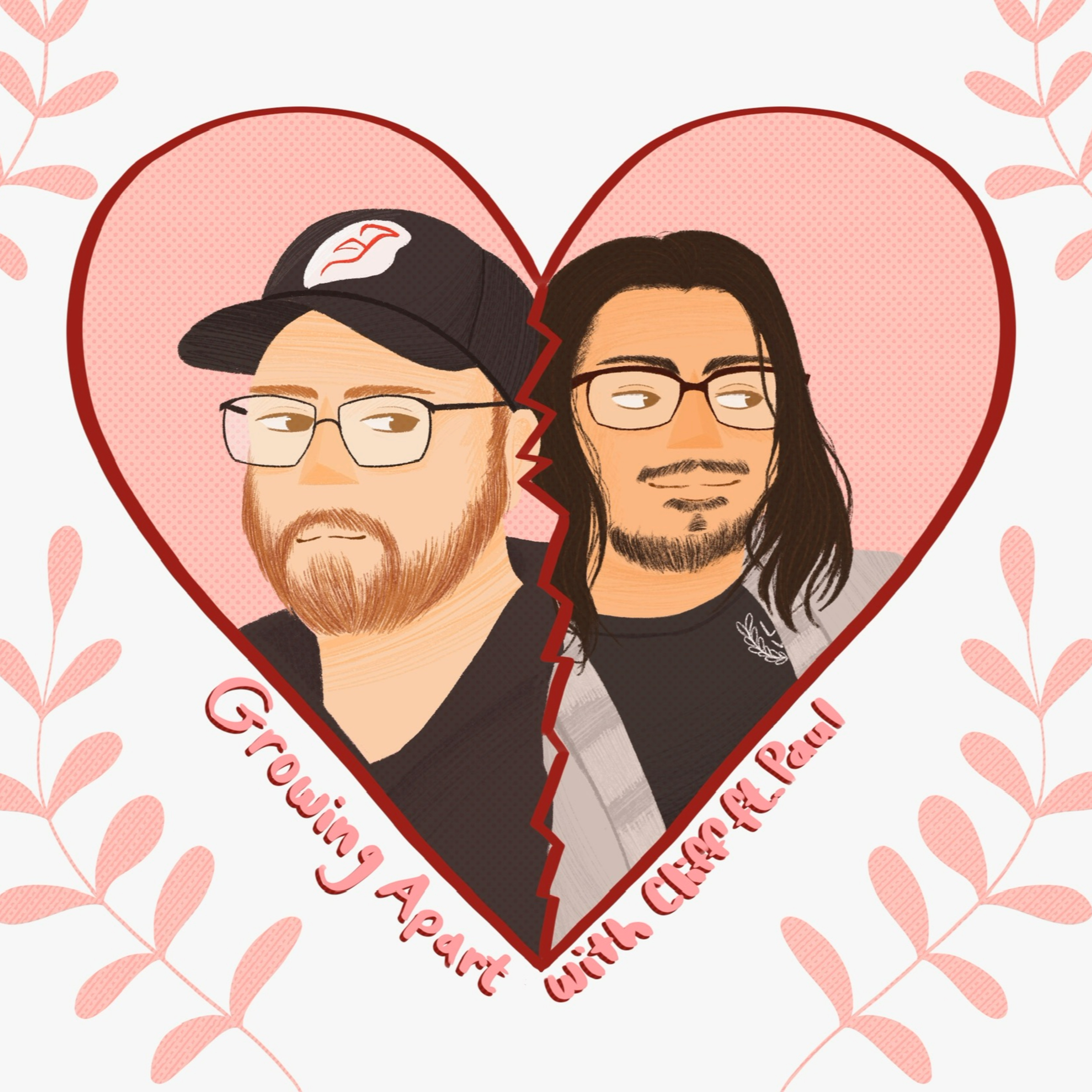 Growing Apart W/ Cliff feat. Paul