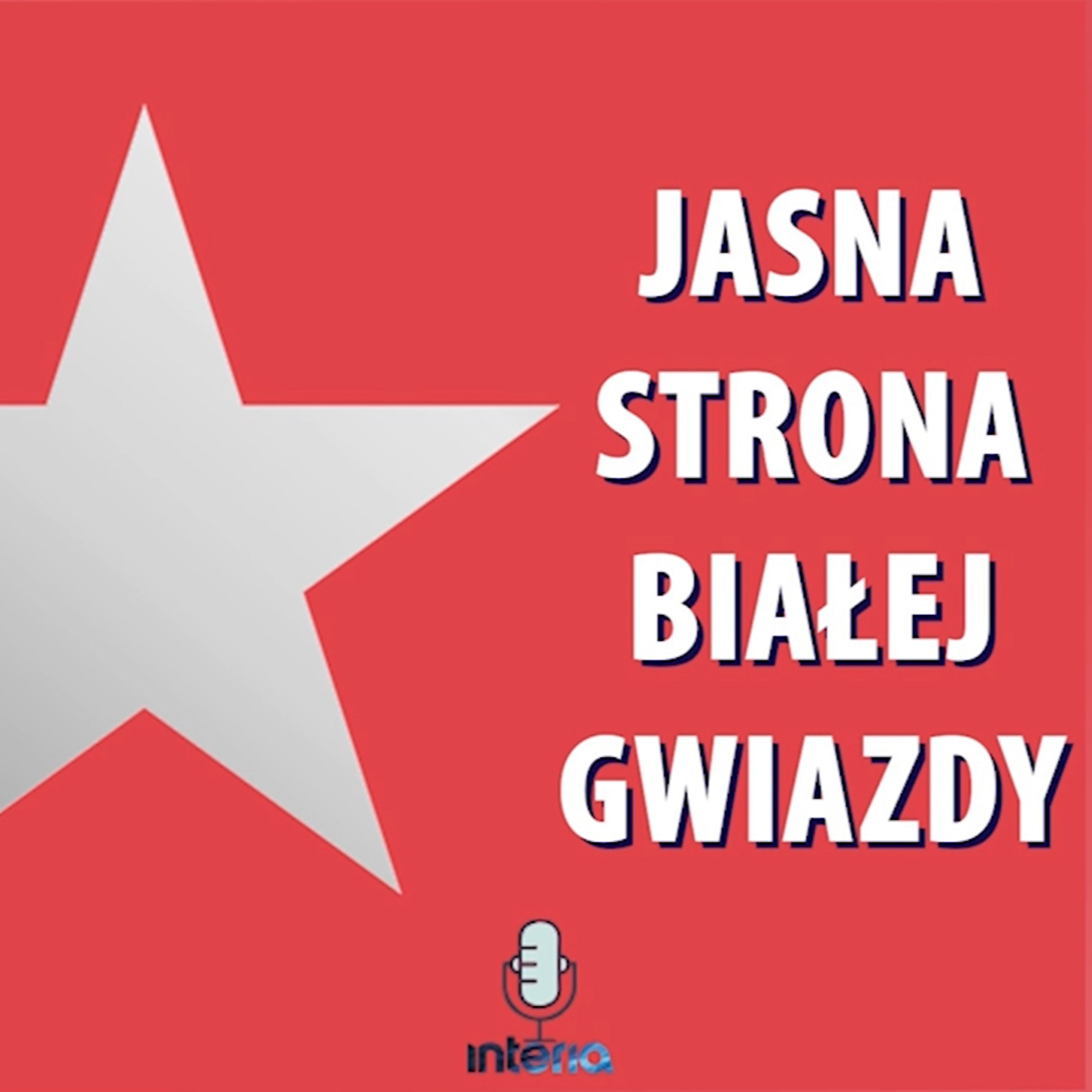 Jasna Strona Białej Gwiazdy - Odcinek 11 episode artwork