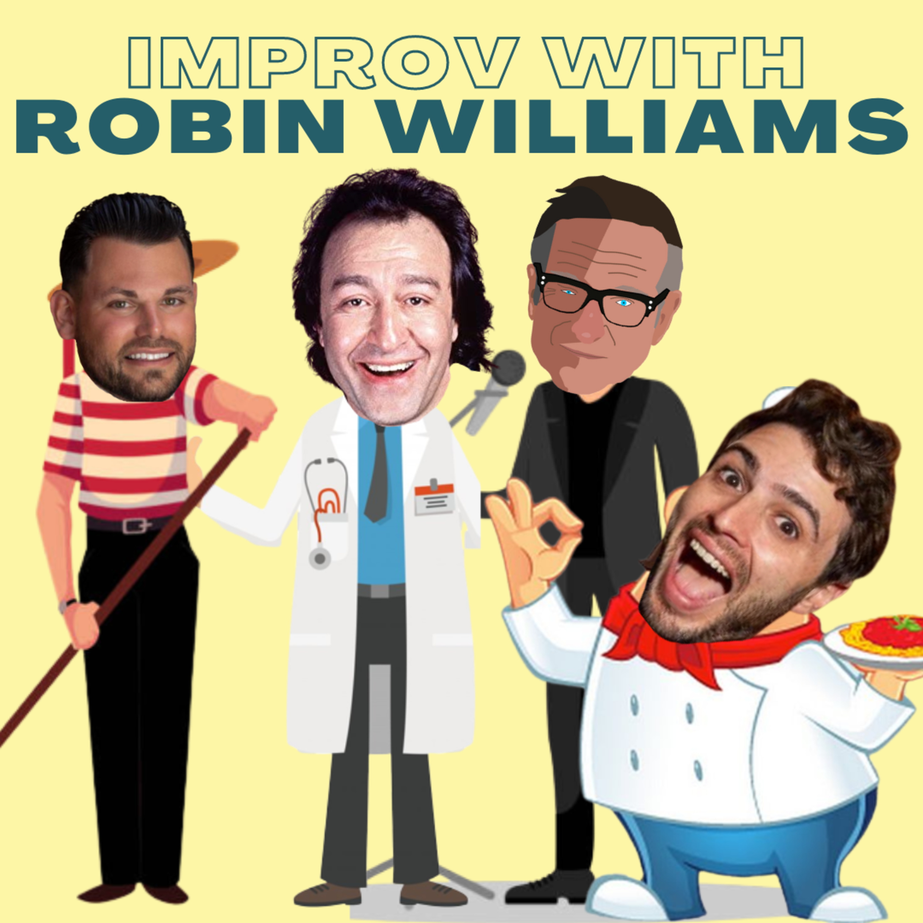 013: Improv with Robin Williams | Doctors Never Lie | Eating Before A Set episode artwork