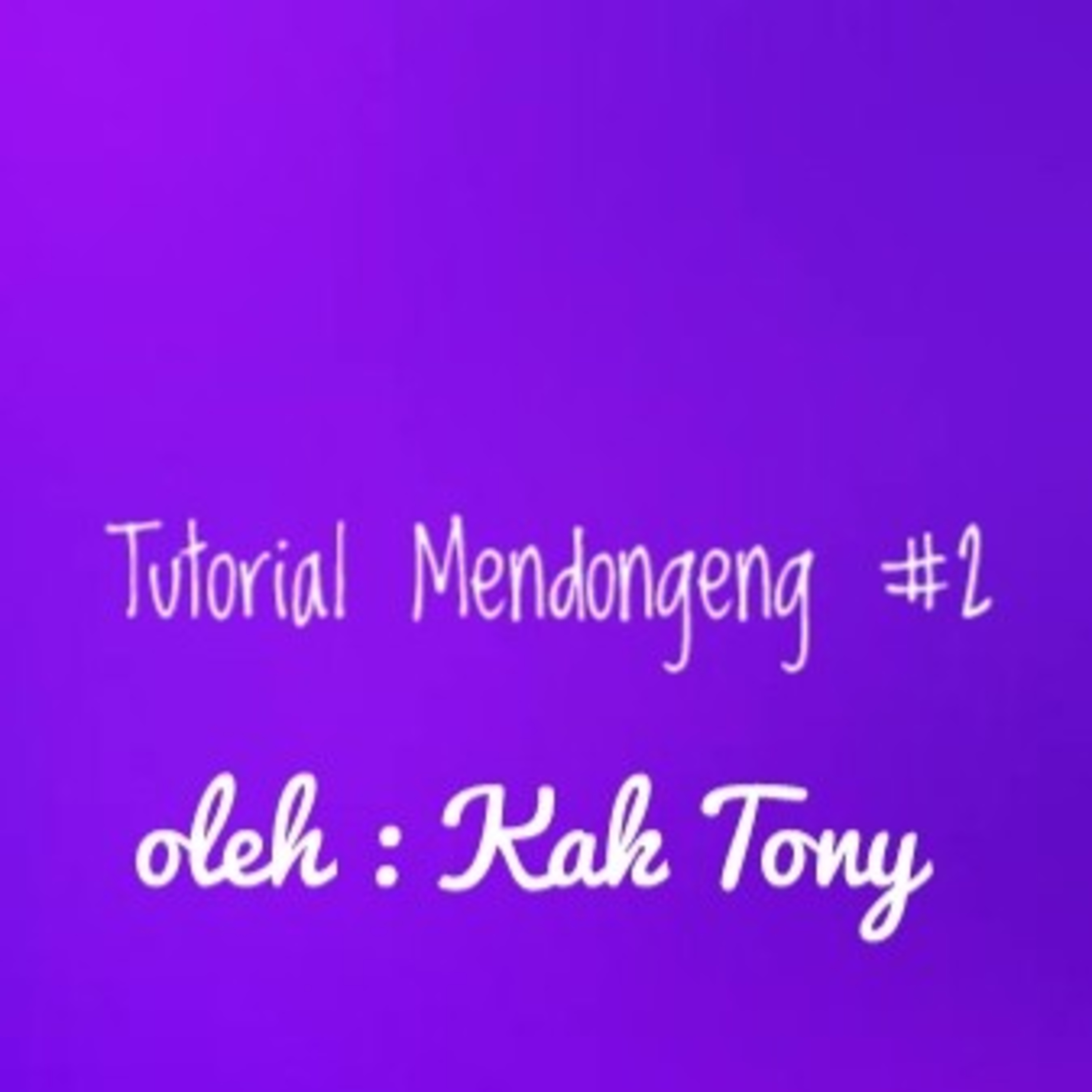 Sahabat Dongeng by Kak Tony