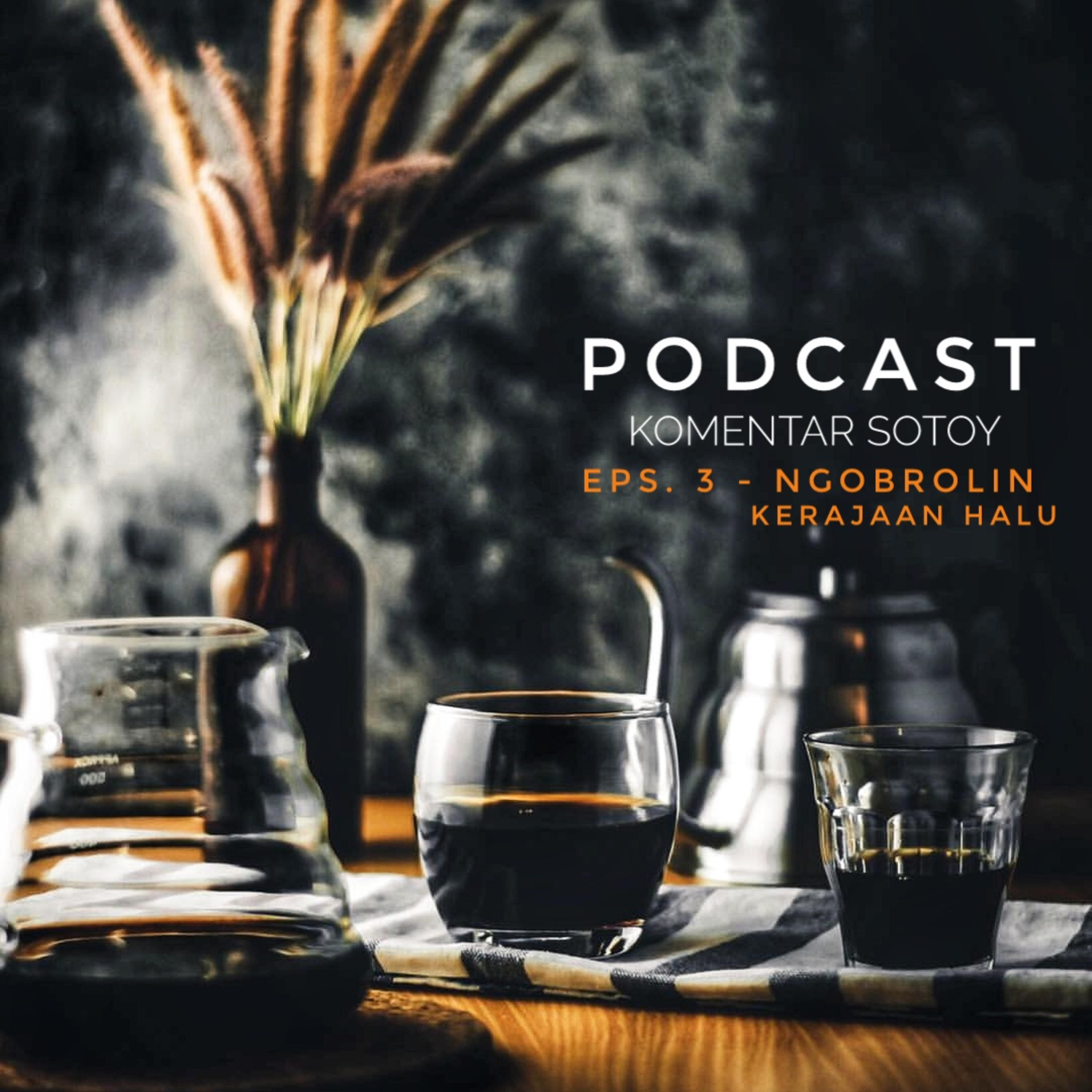 Podcast Komentar Sotoy
