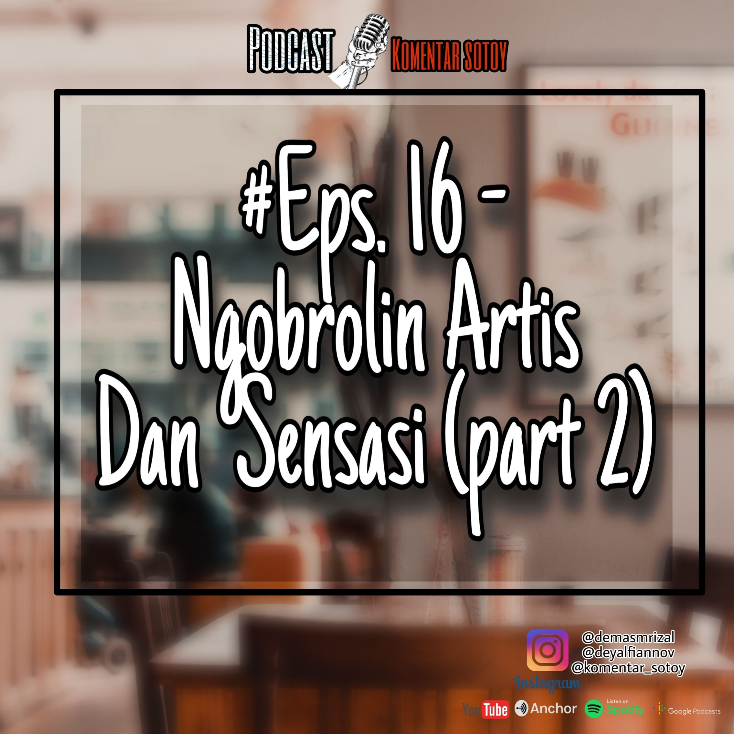 Podcast Komentar Sotoy