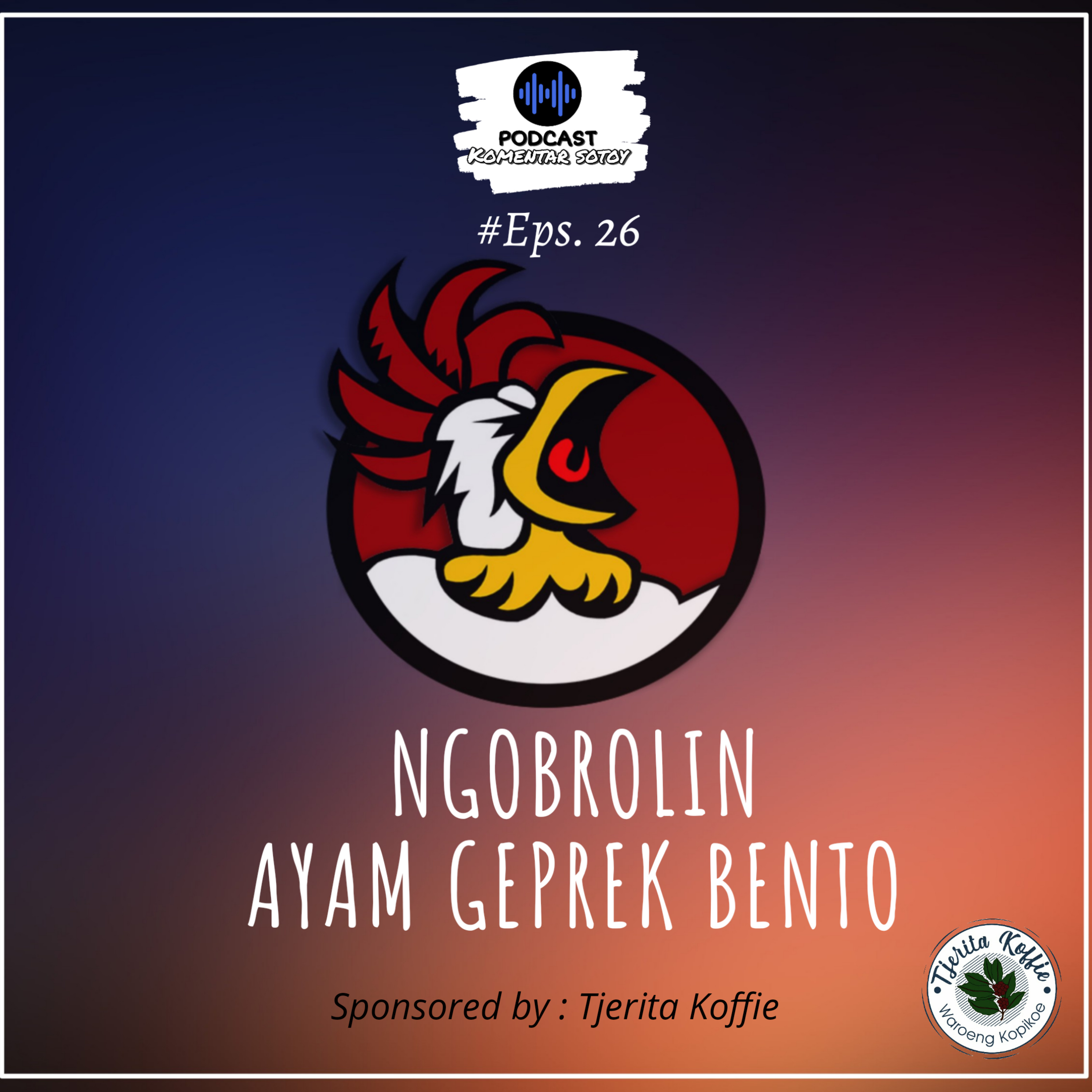 Podcast Komentar Sotoy