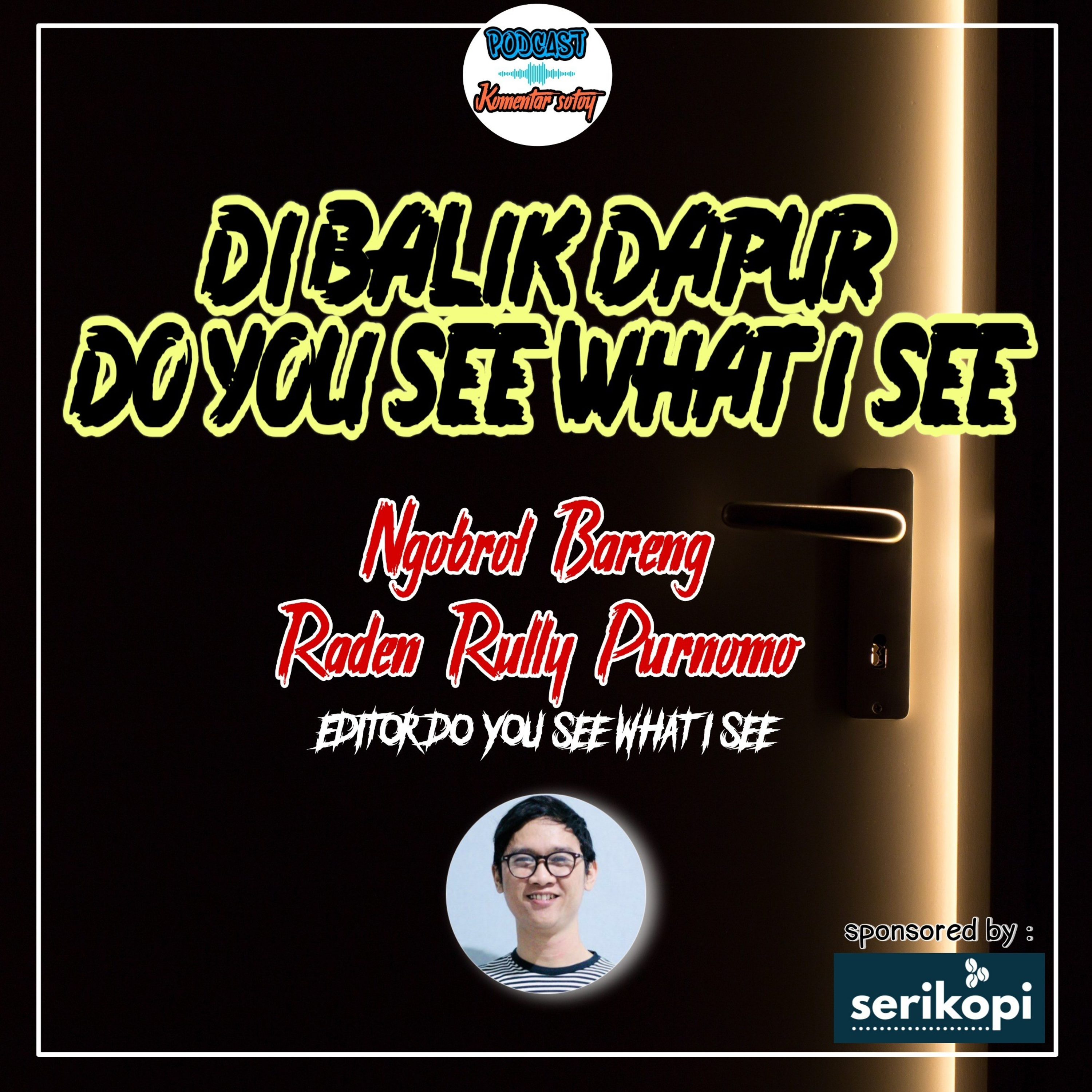 Podcast Komentar Sotoy