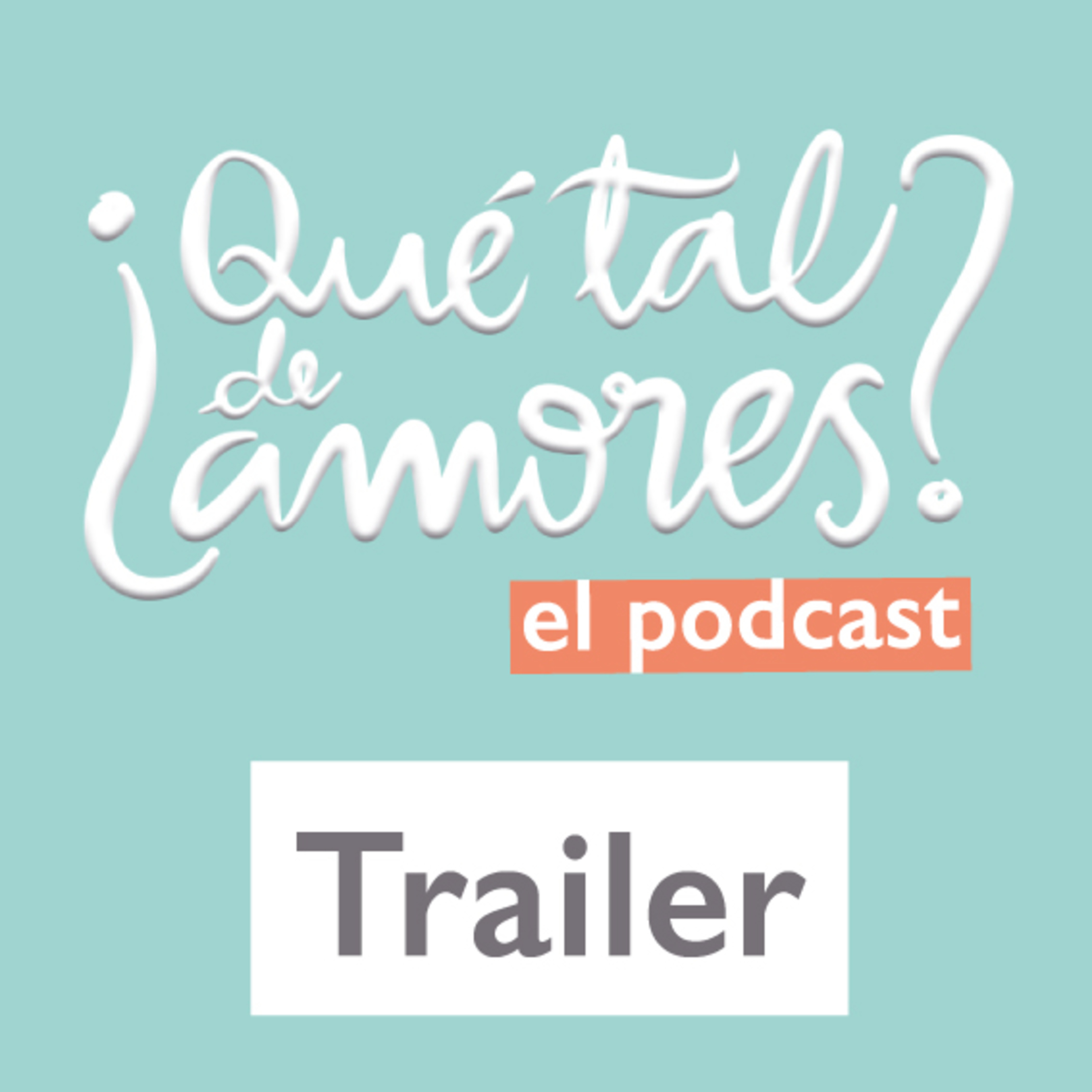 ¿Qué tal de amores?.
