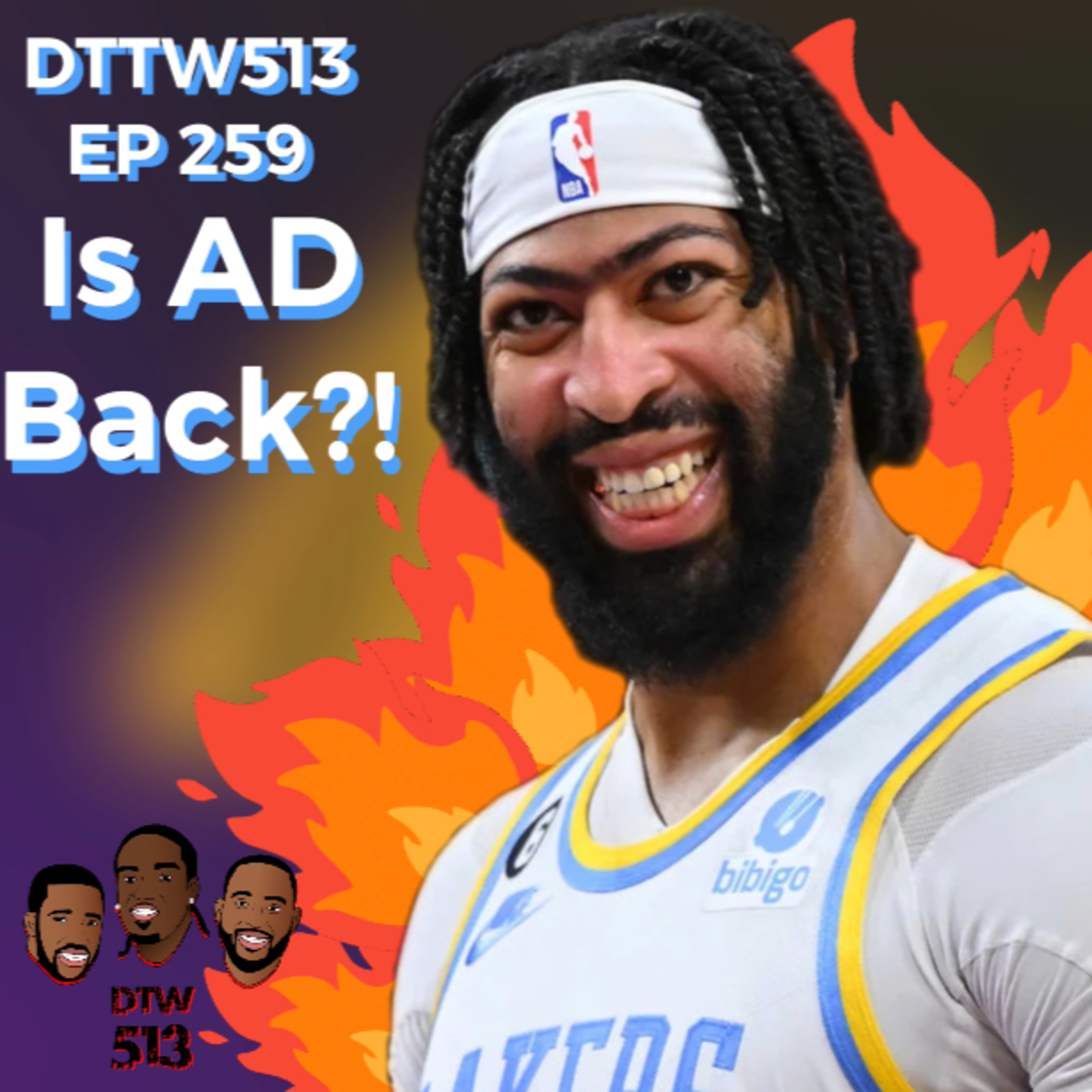 Down To The Wire 513 Ep 259 - Is AD Back?!