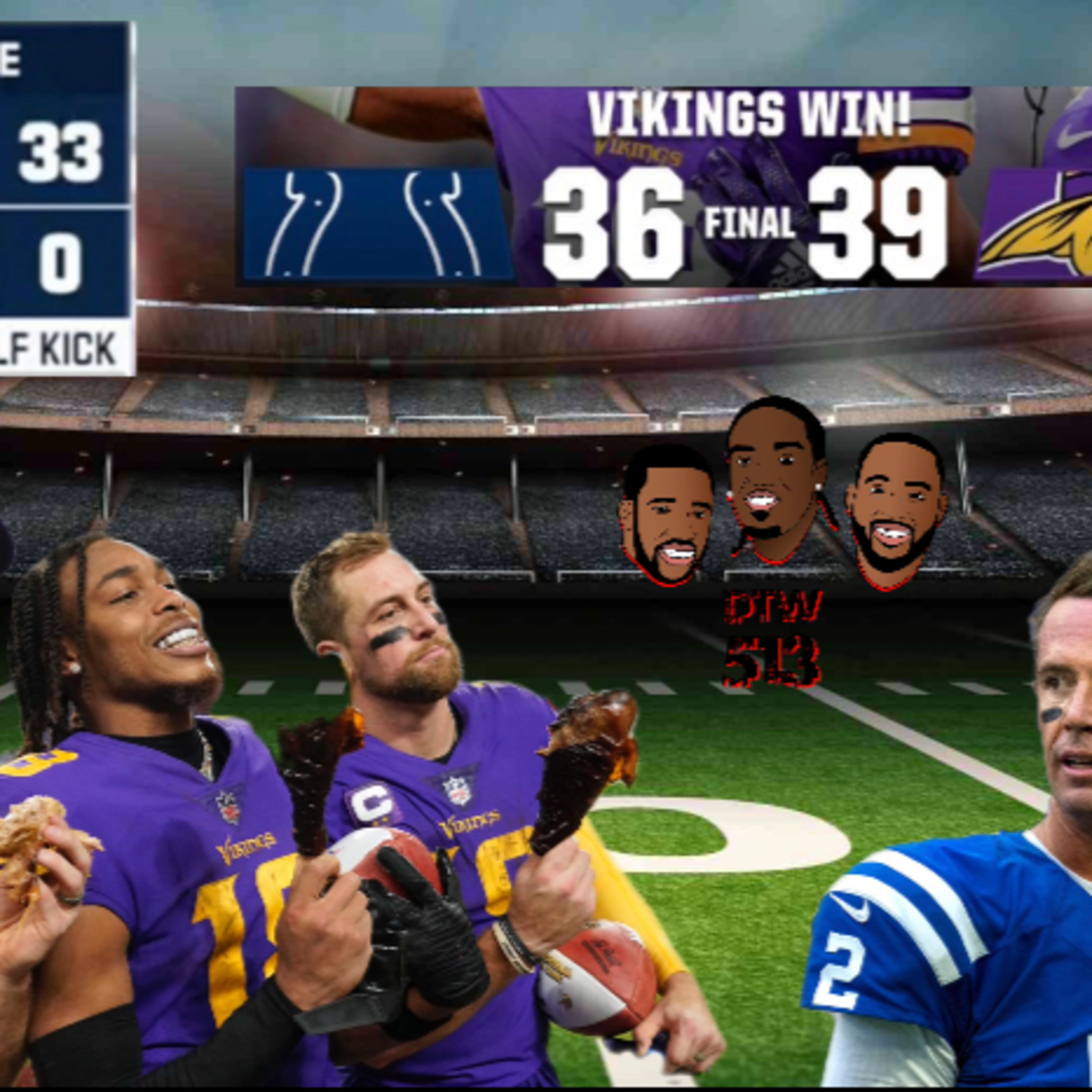 The Minnesota Vikings Make NFL History! - Down To The Wire 513 Ep 263