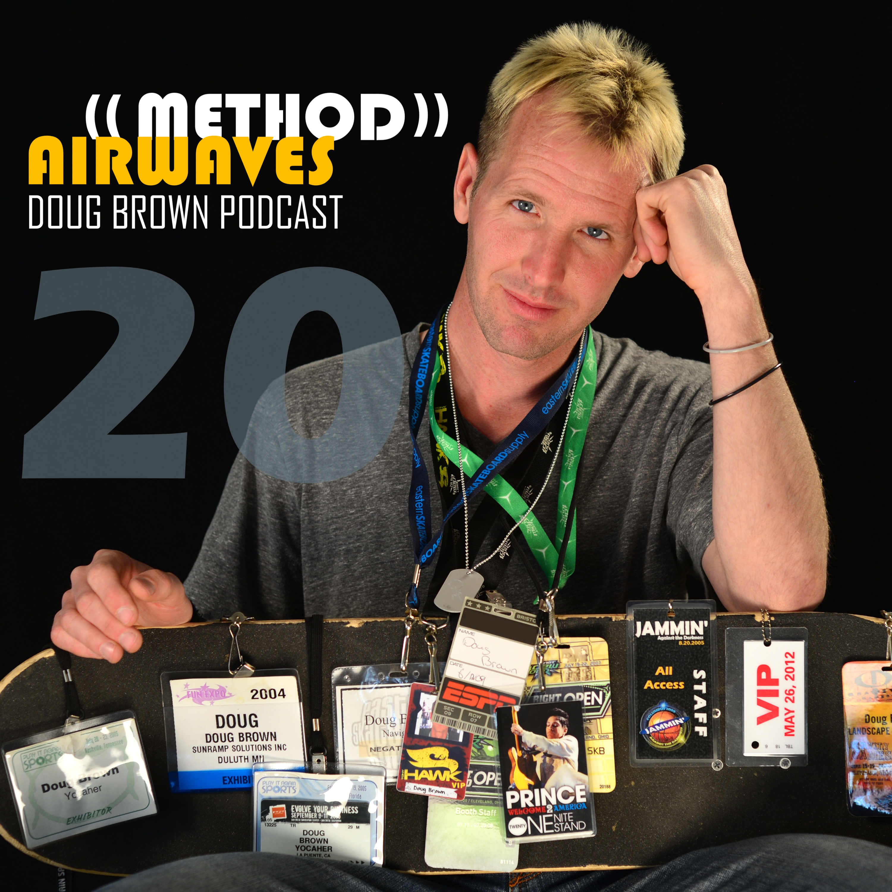 (Ep. 20 - 20 Years!) Doug Brown - Method Airwaves