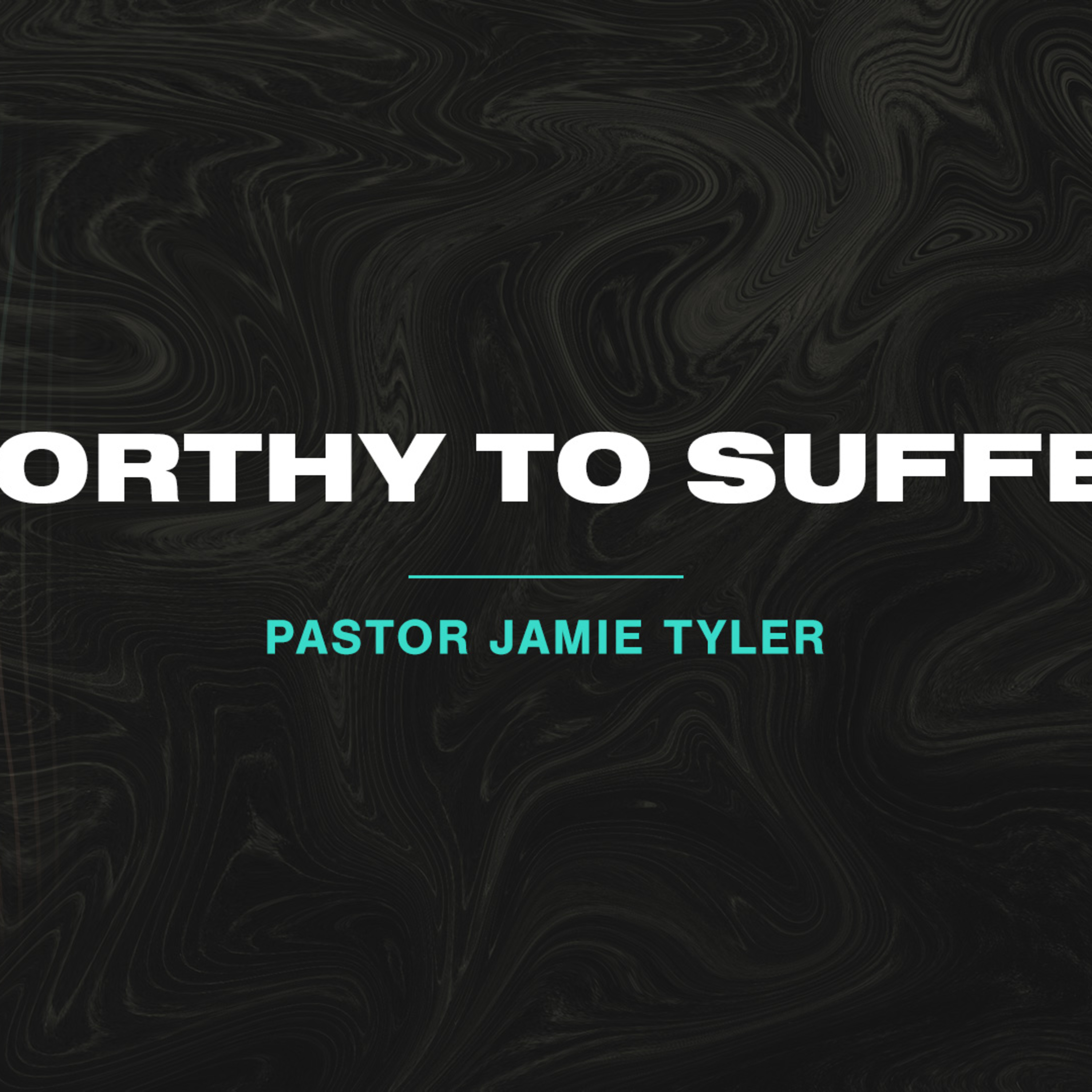 Worthy To Suffer episode artwork