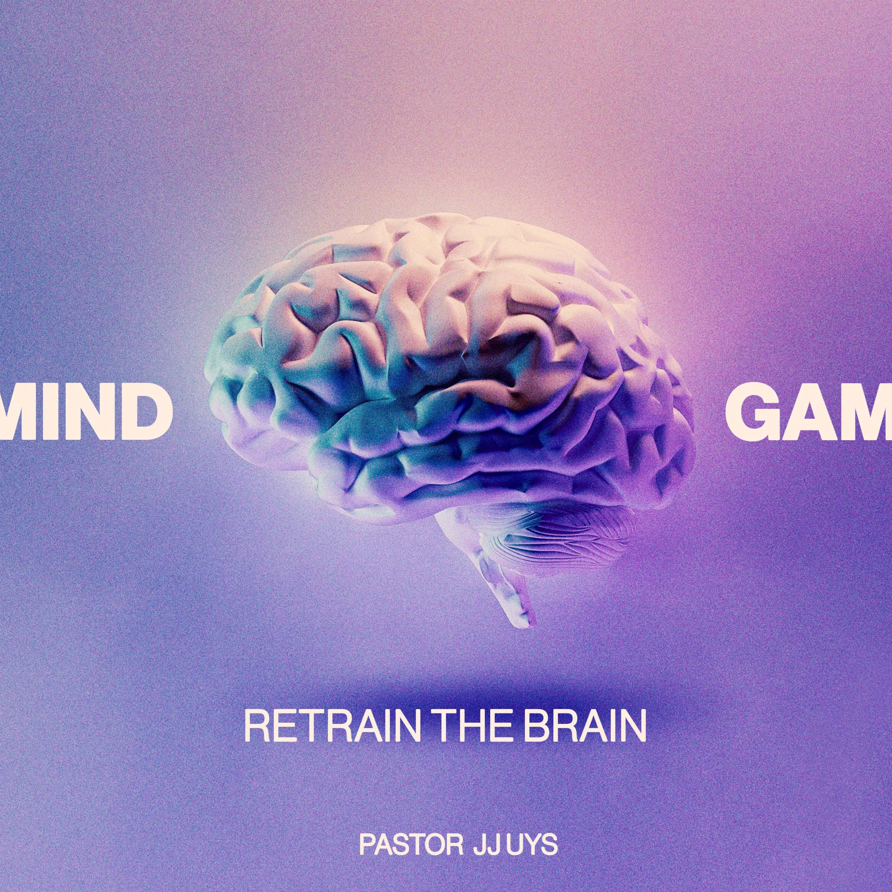 Mind Games | Retrain The Brain episode artwork