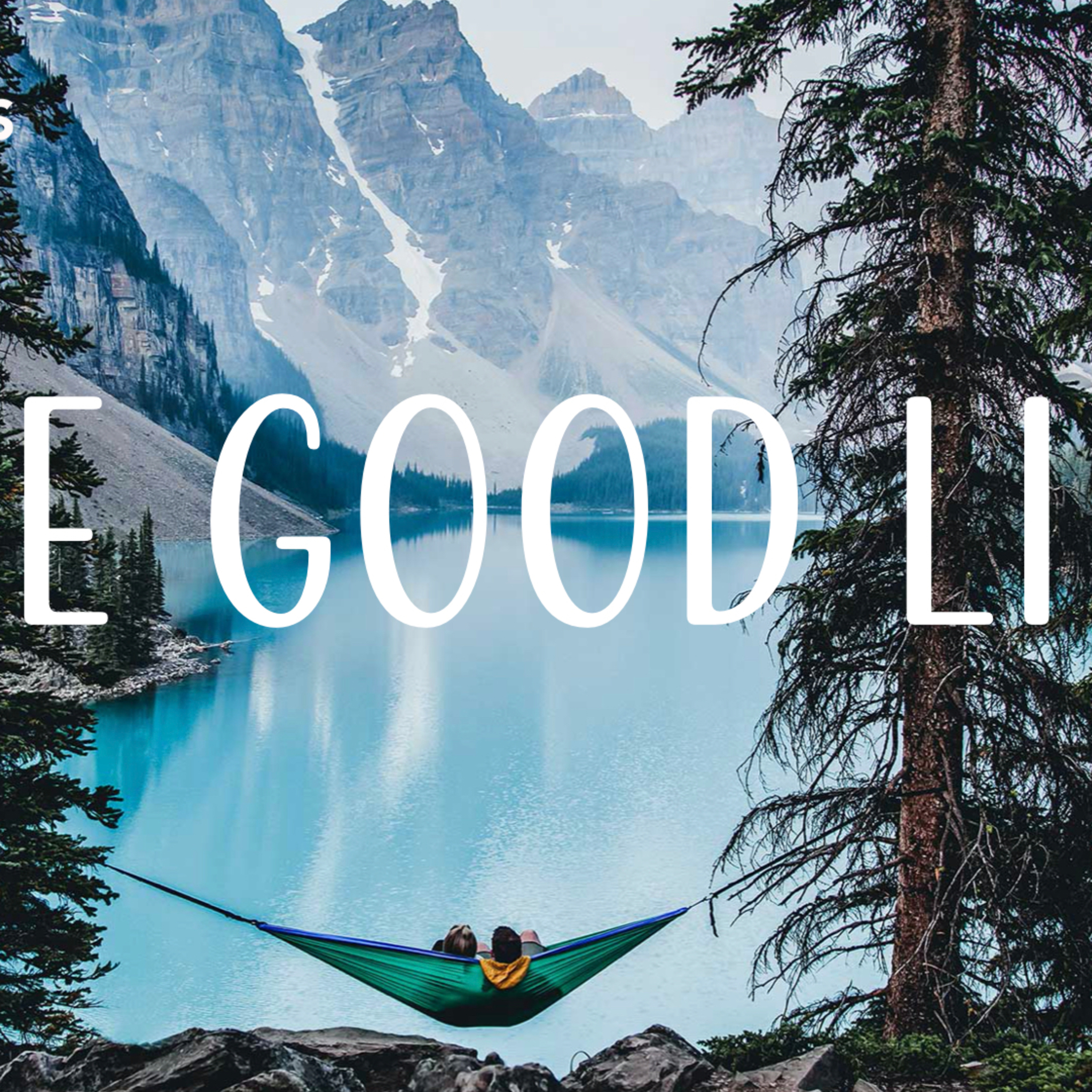 Jesus Gives Us Strength | The Good Life