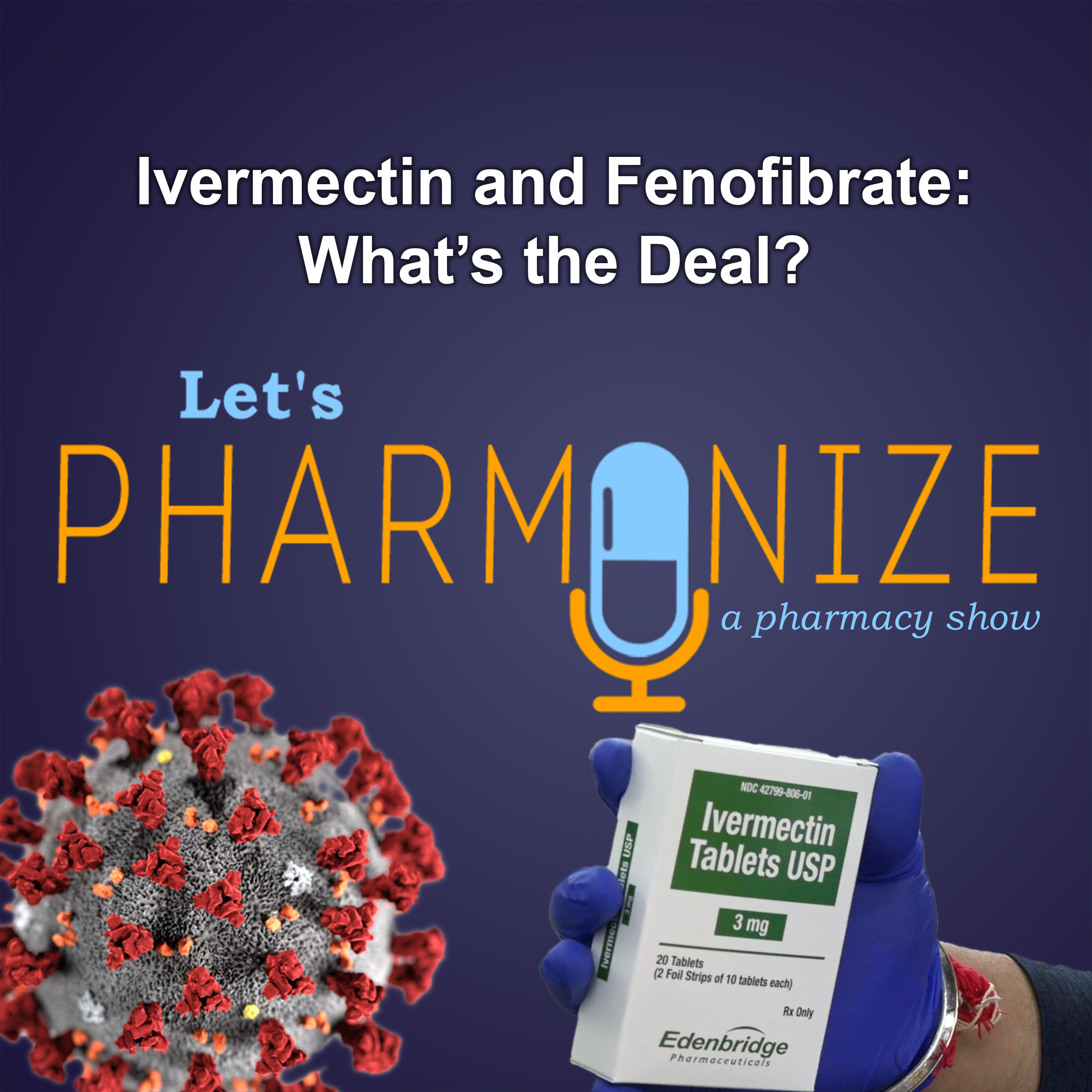 Let\'s Pharmonize: A Pharmacy Show