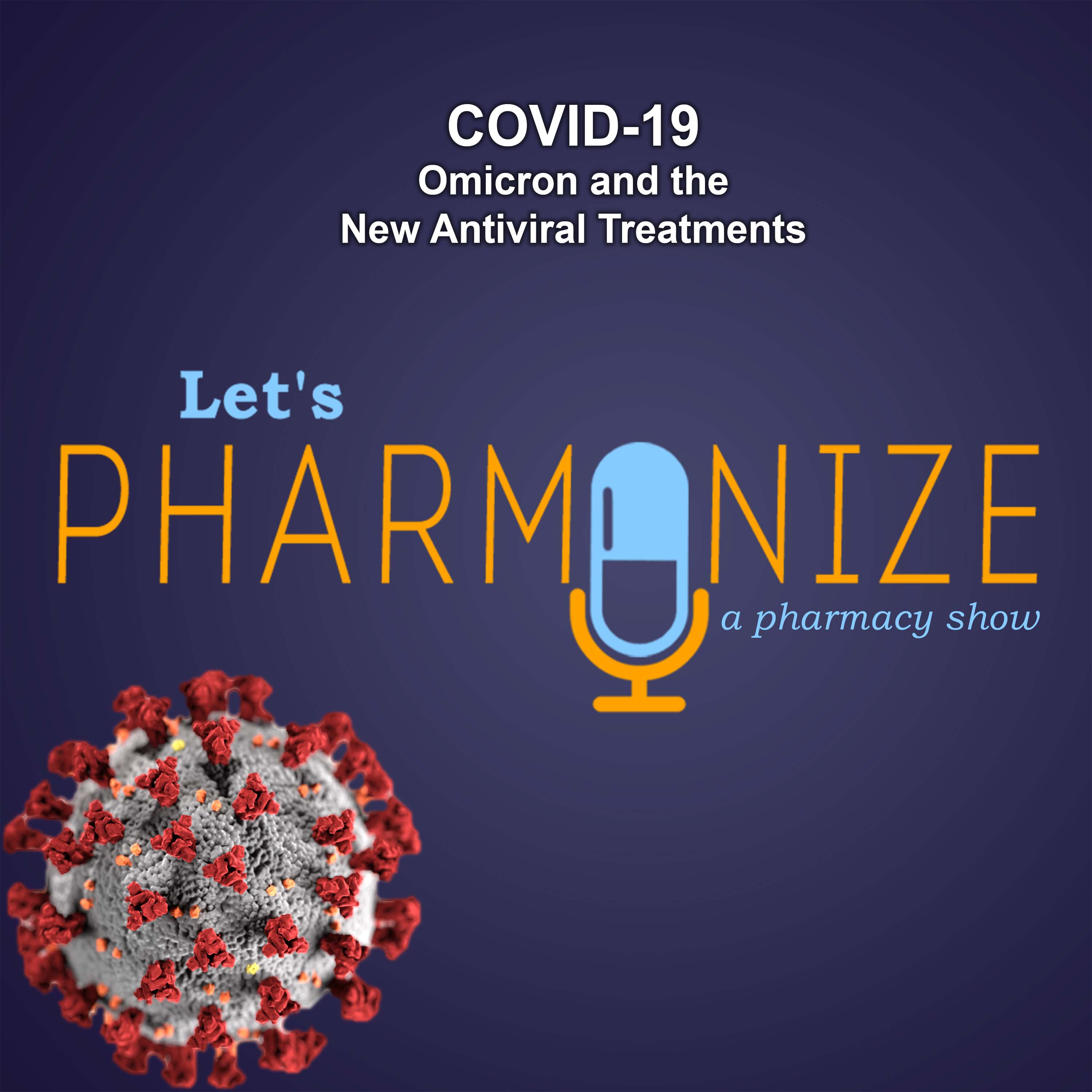 Let\'s Pharmonize: A Pharmacy Show
