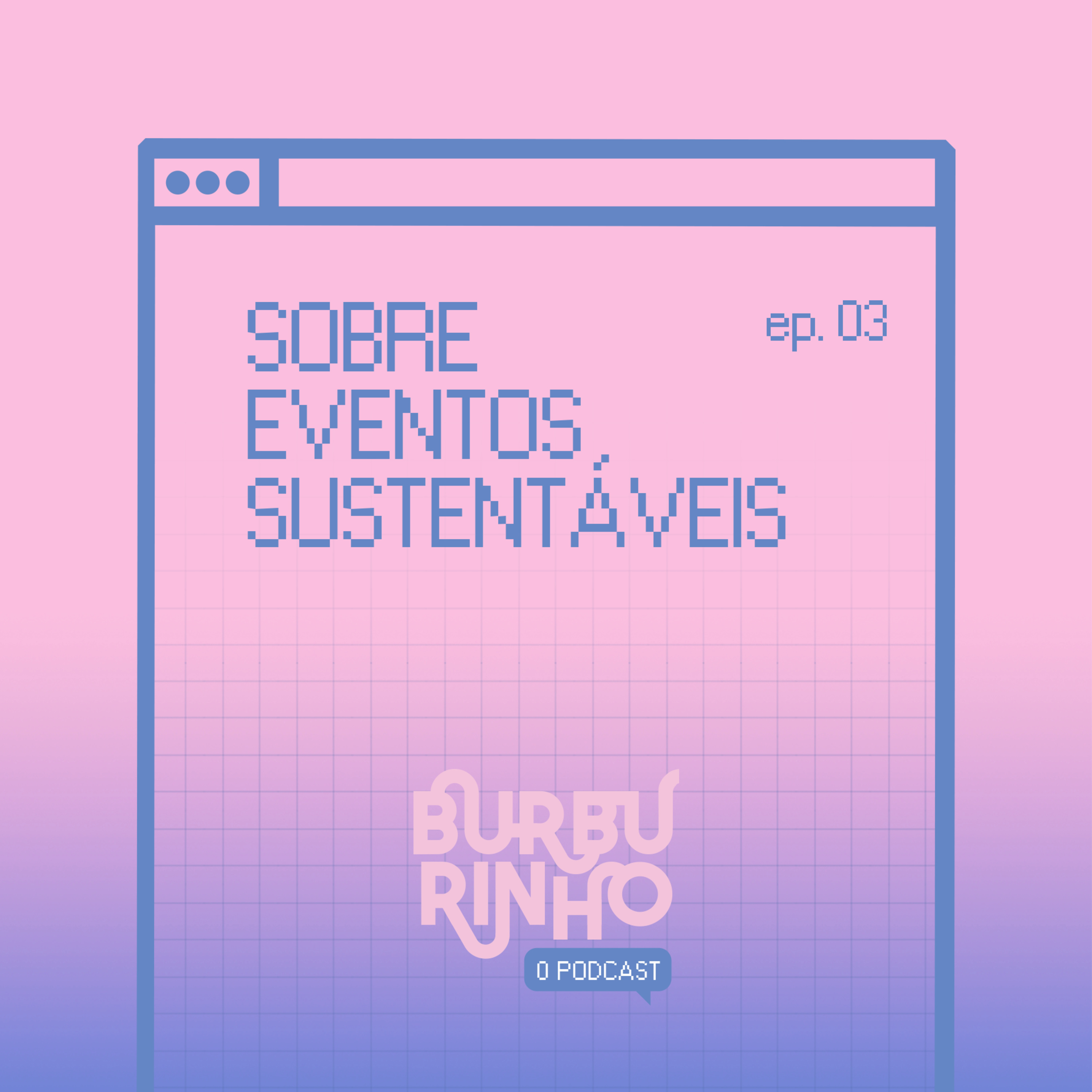 Burburinho, o podcast