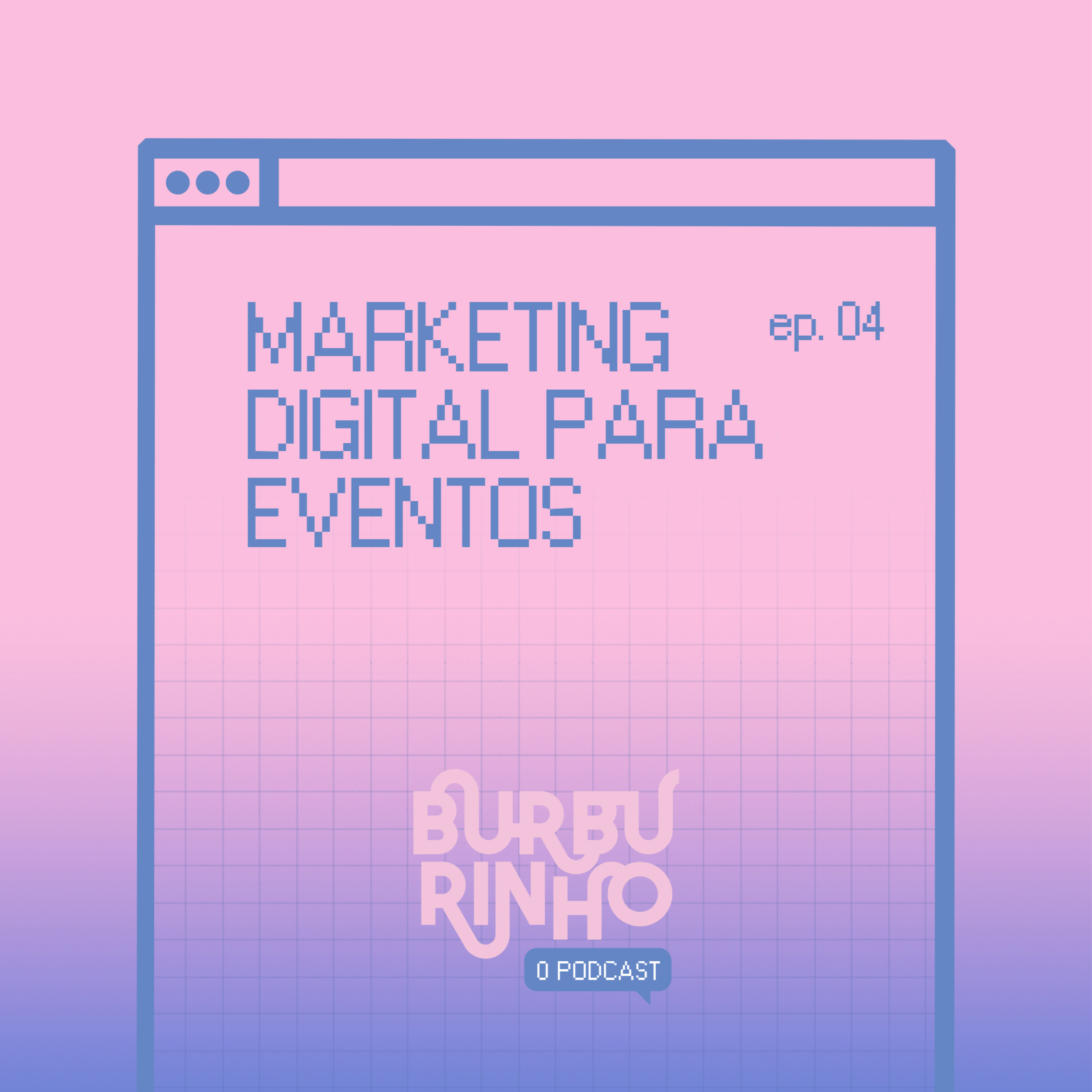 Burburinho, o podcast