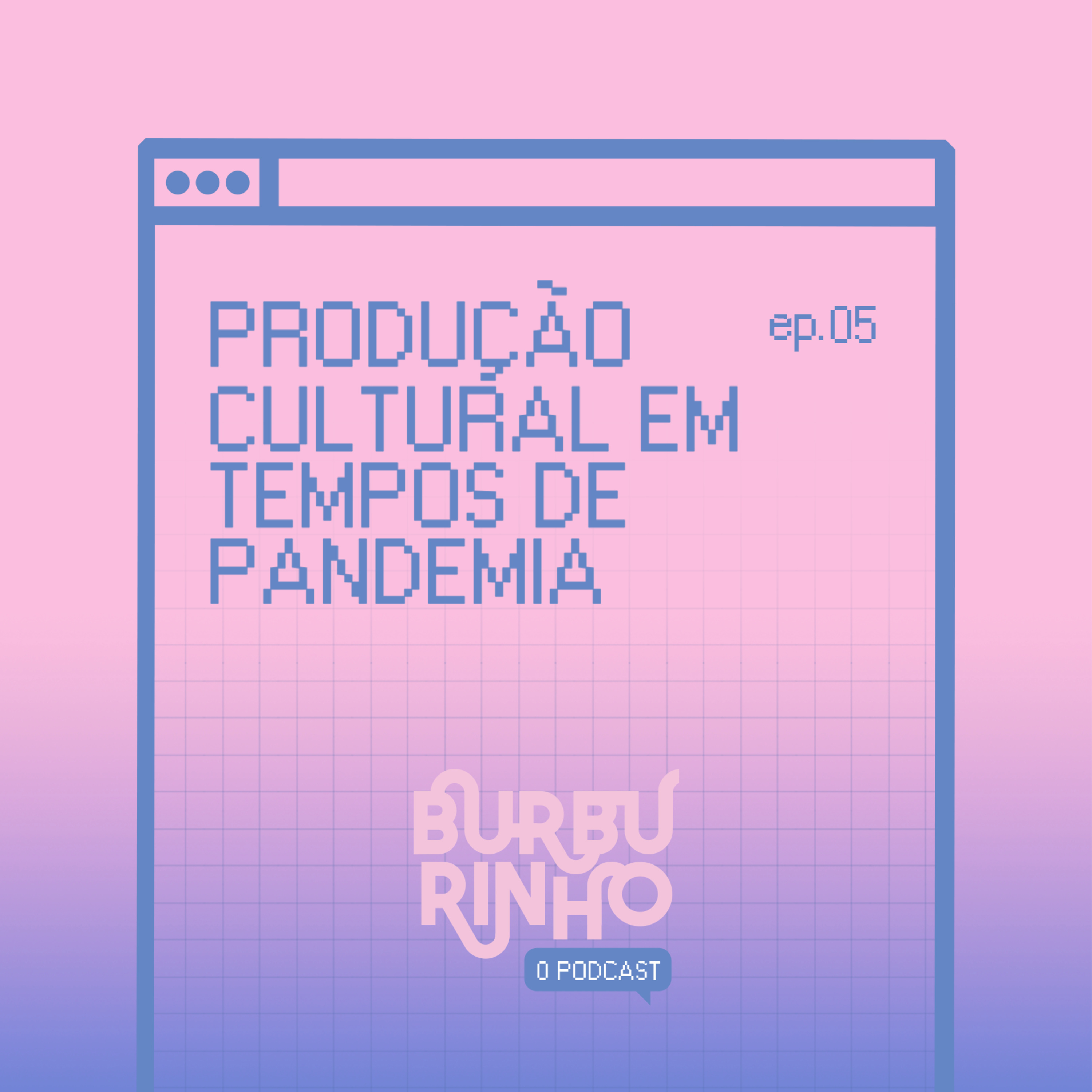 Burburinho, o podcast