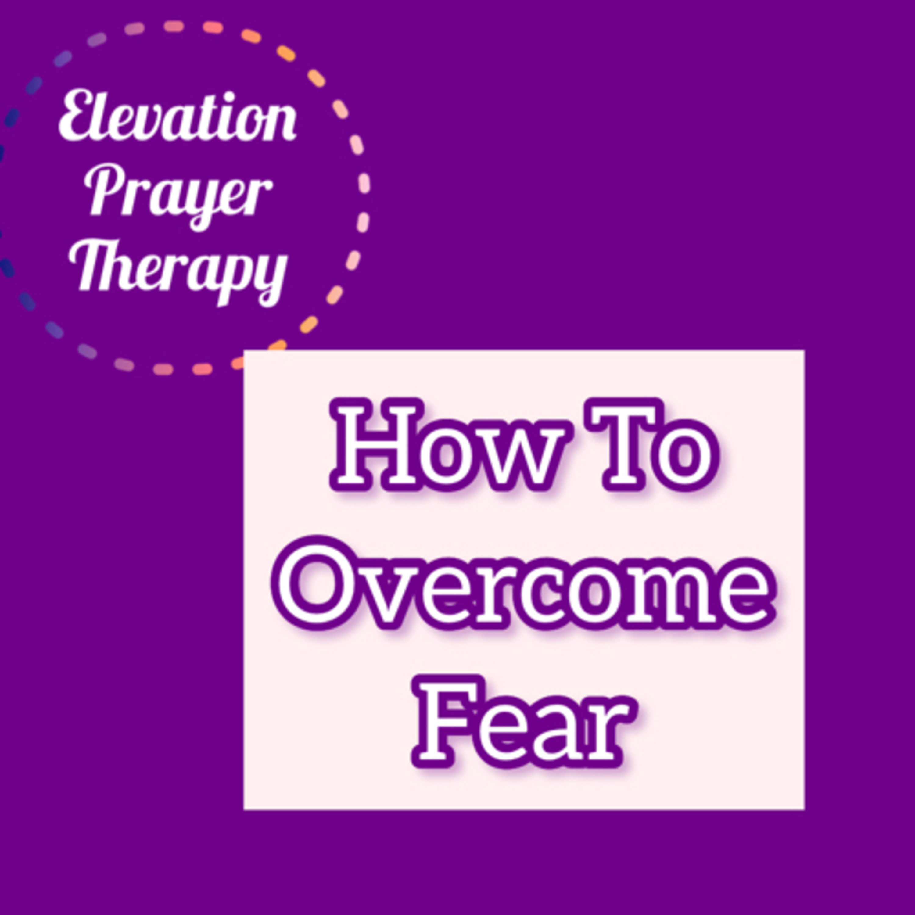 ELEVATION PRAYER THERAPY