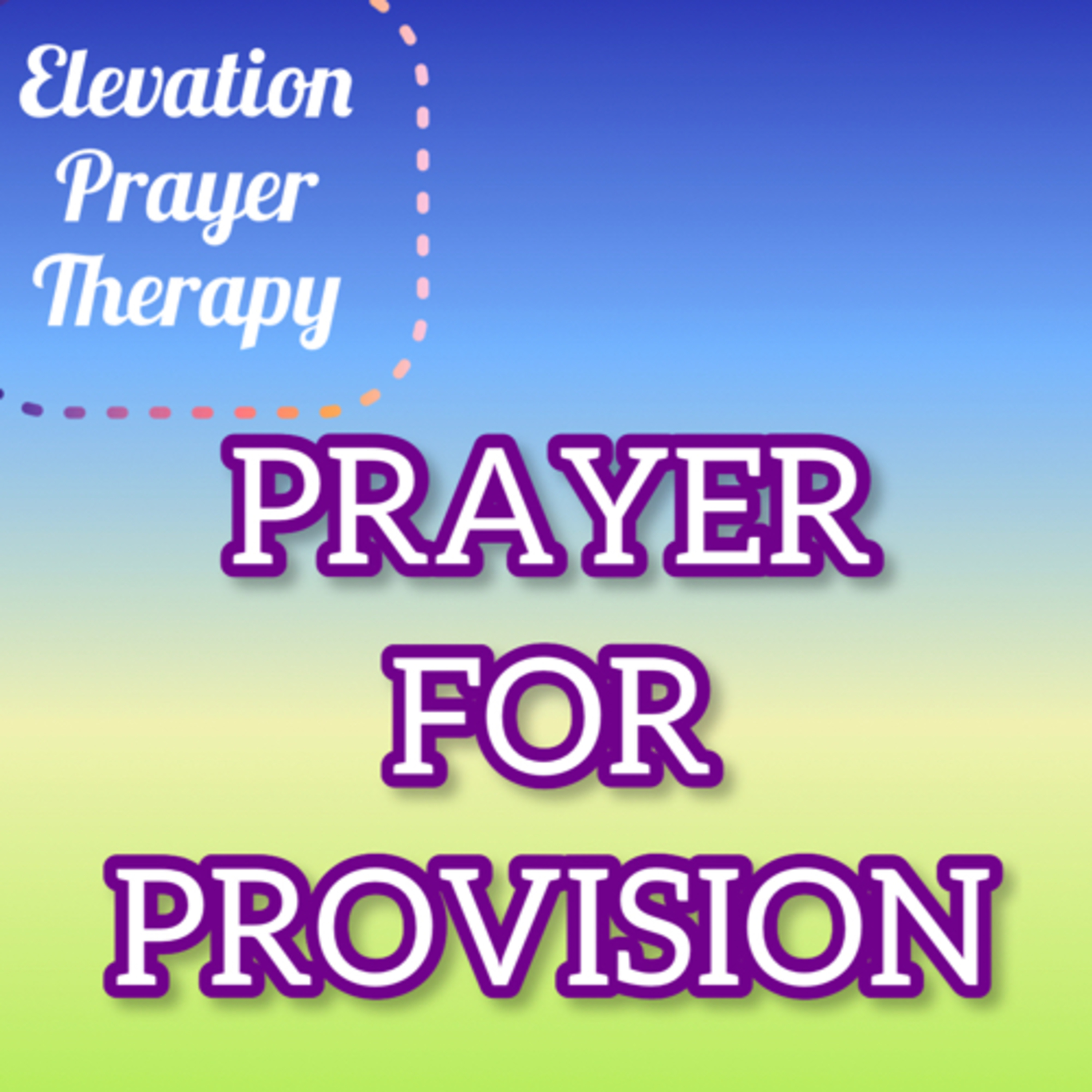 ELEVATION PRAYER THERAPY