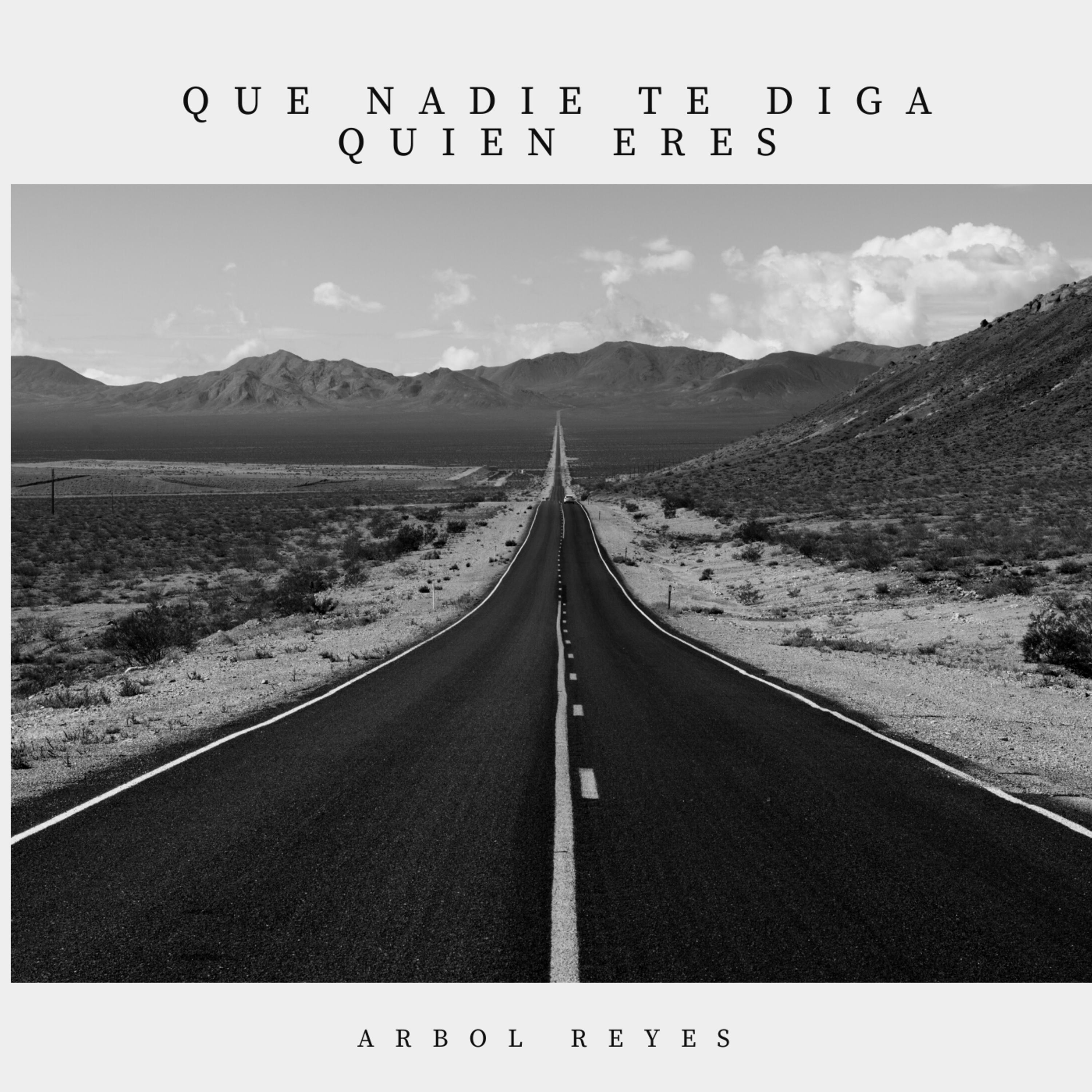 Que nadie te diga quien eres o que es lo que tienes que hacer.