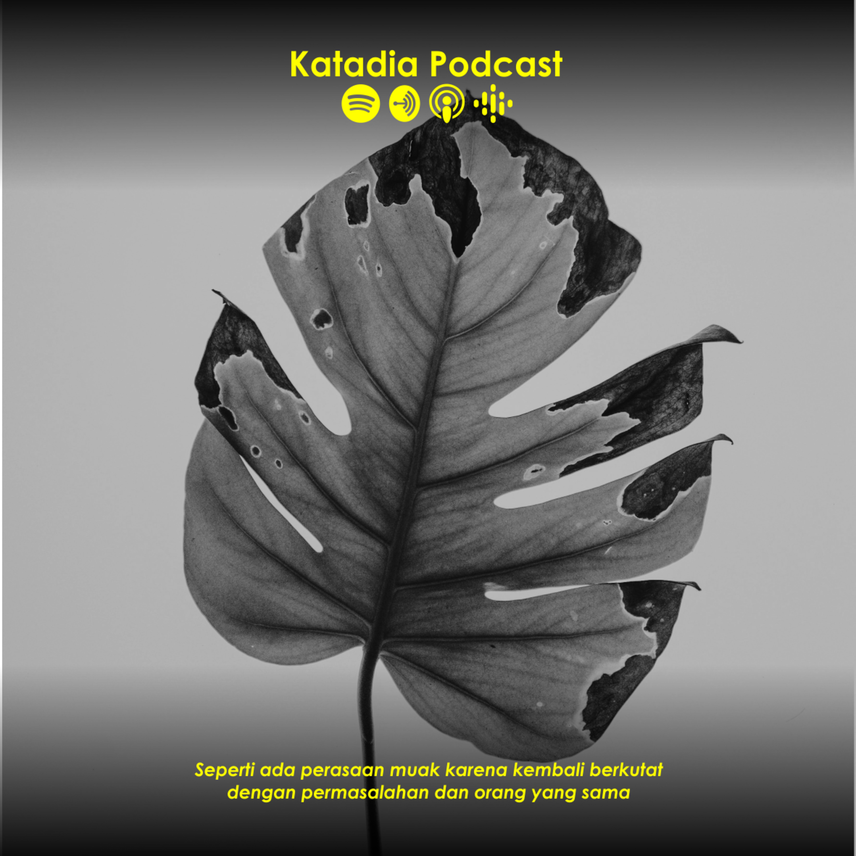 Katadia Podcast