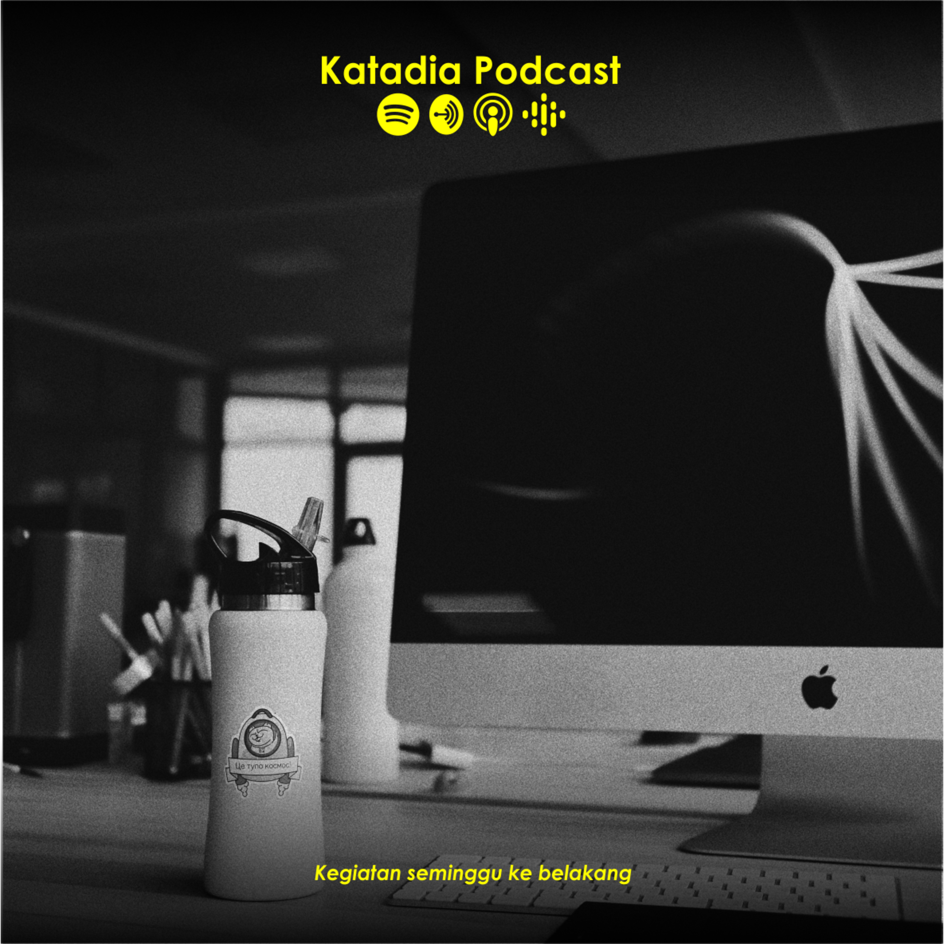 Katadia Podcast