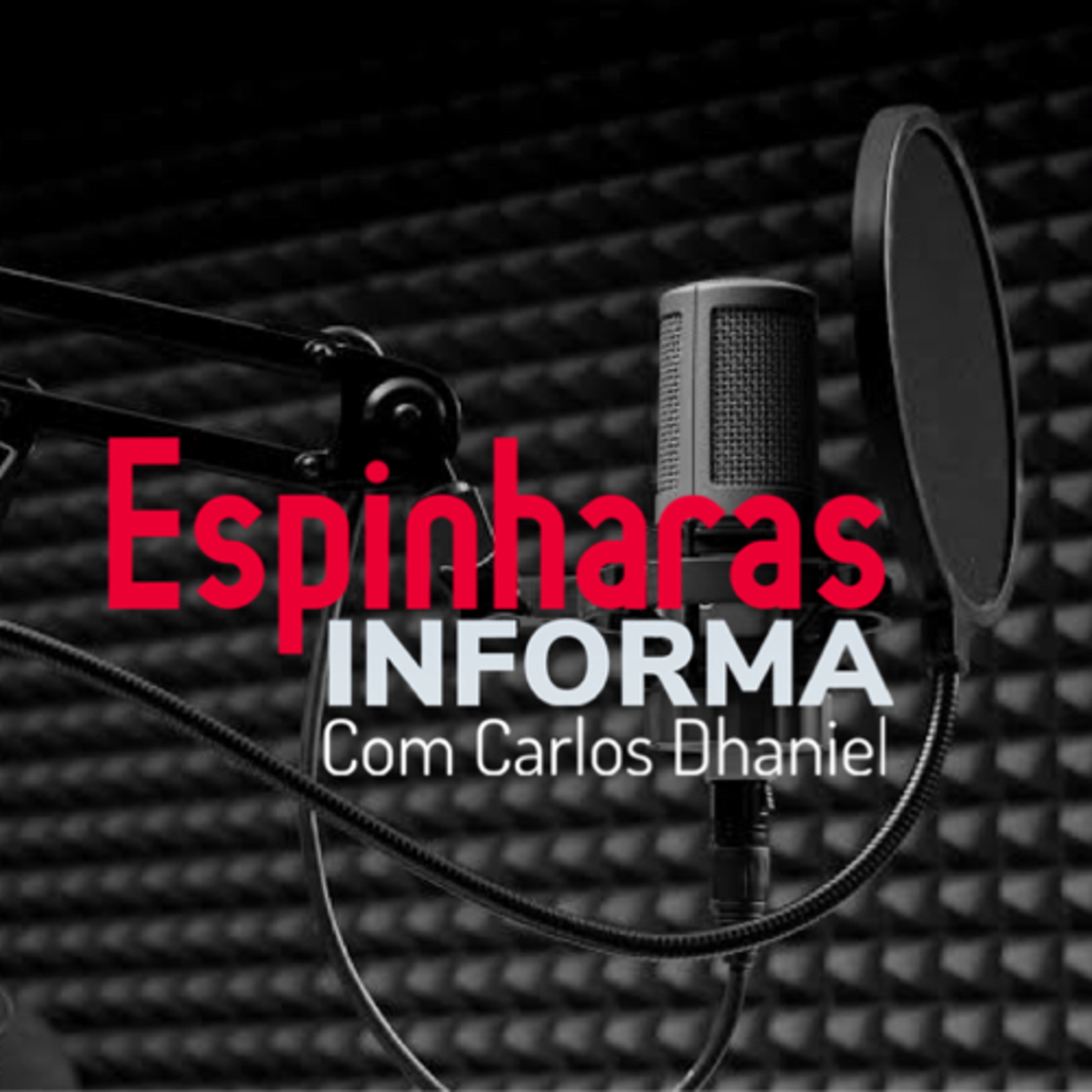 Espinharas Informa com Carlos Dhaniel