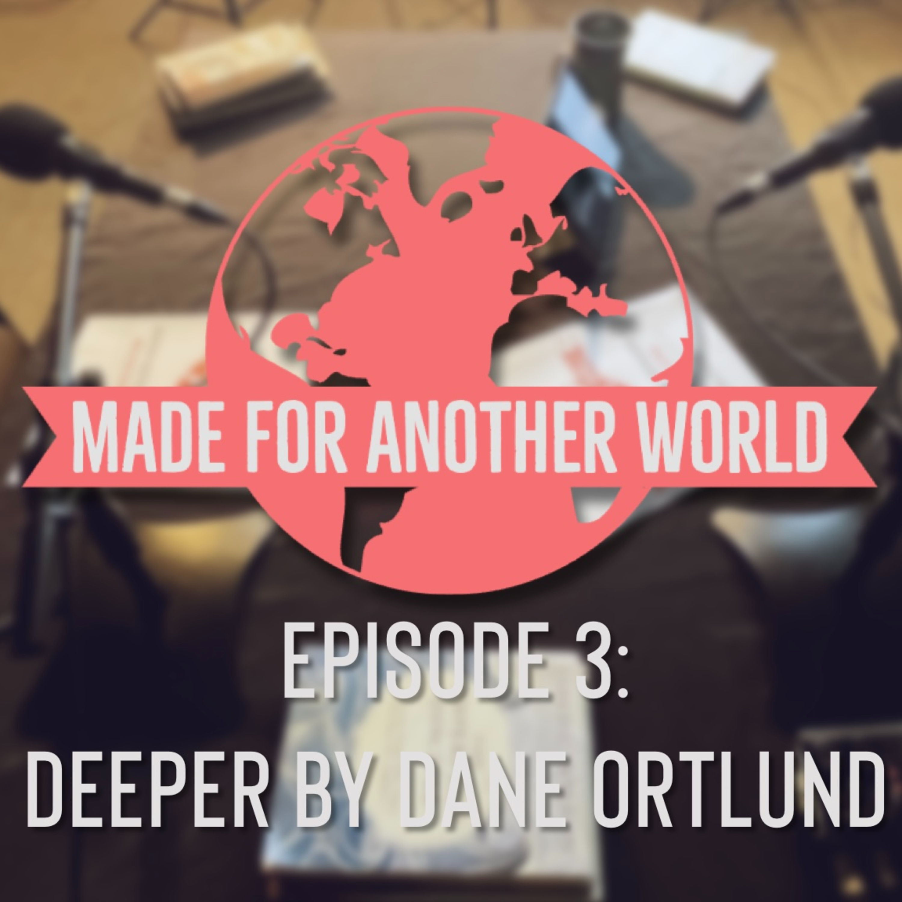 Made For Another World