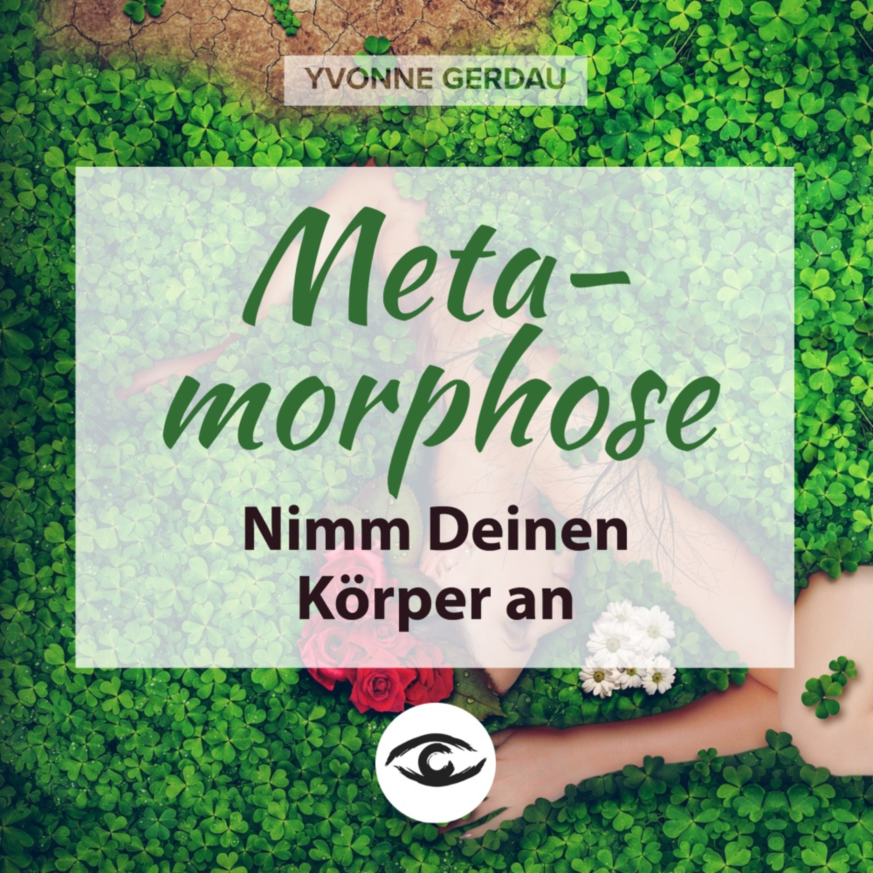 Yvonne Gerdau - Bewusst leben