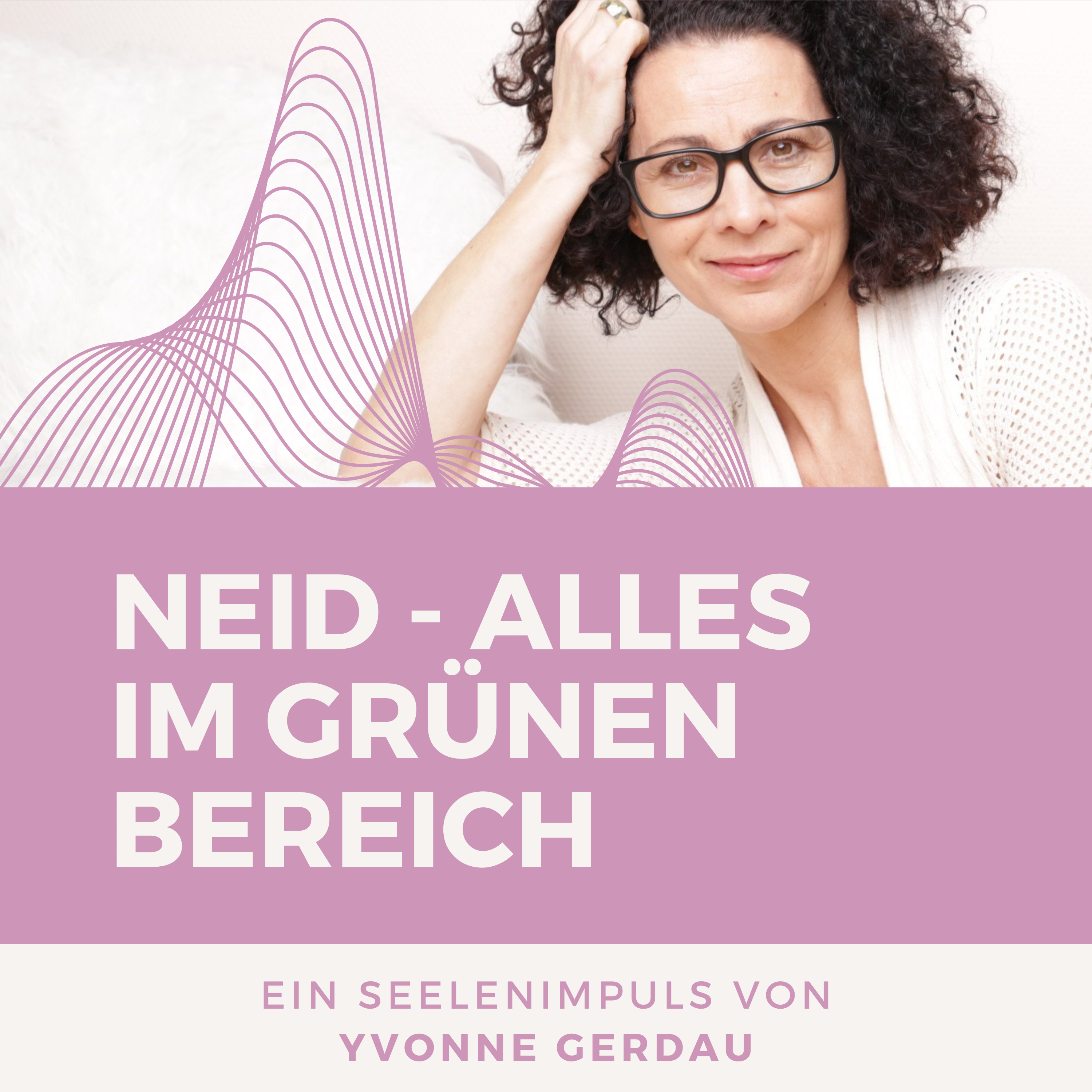Yvonne Gerdau - Bewusst leben
