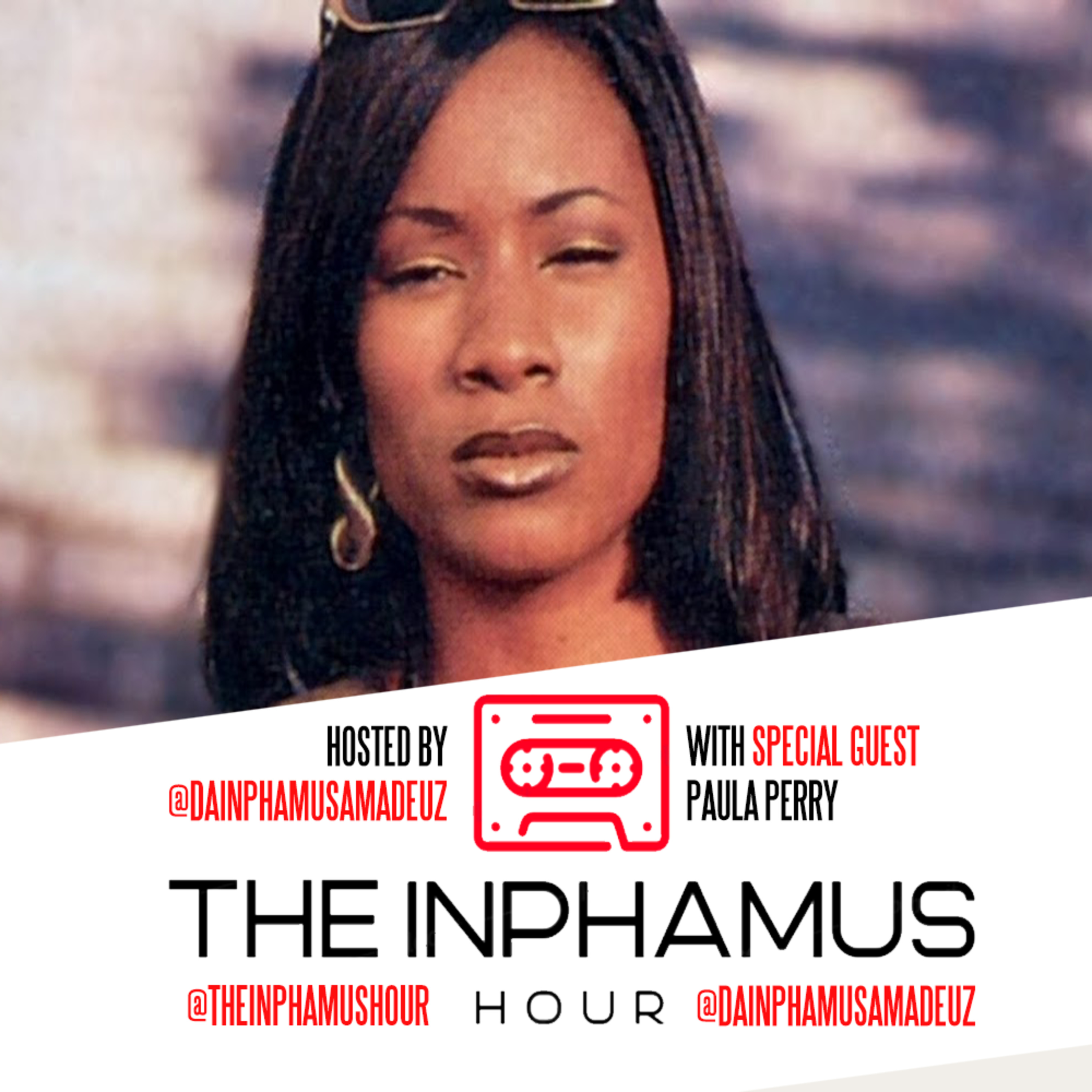 The Inphamus Hour