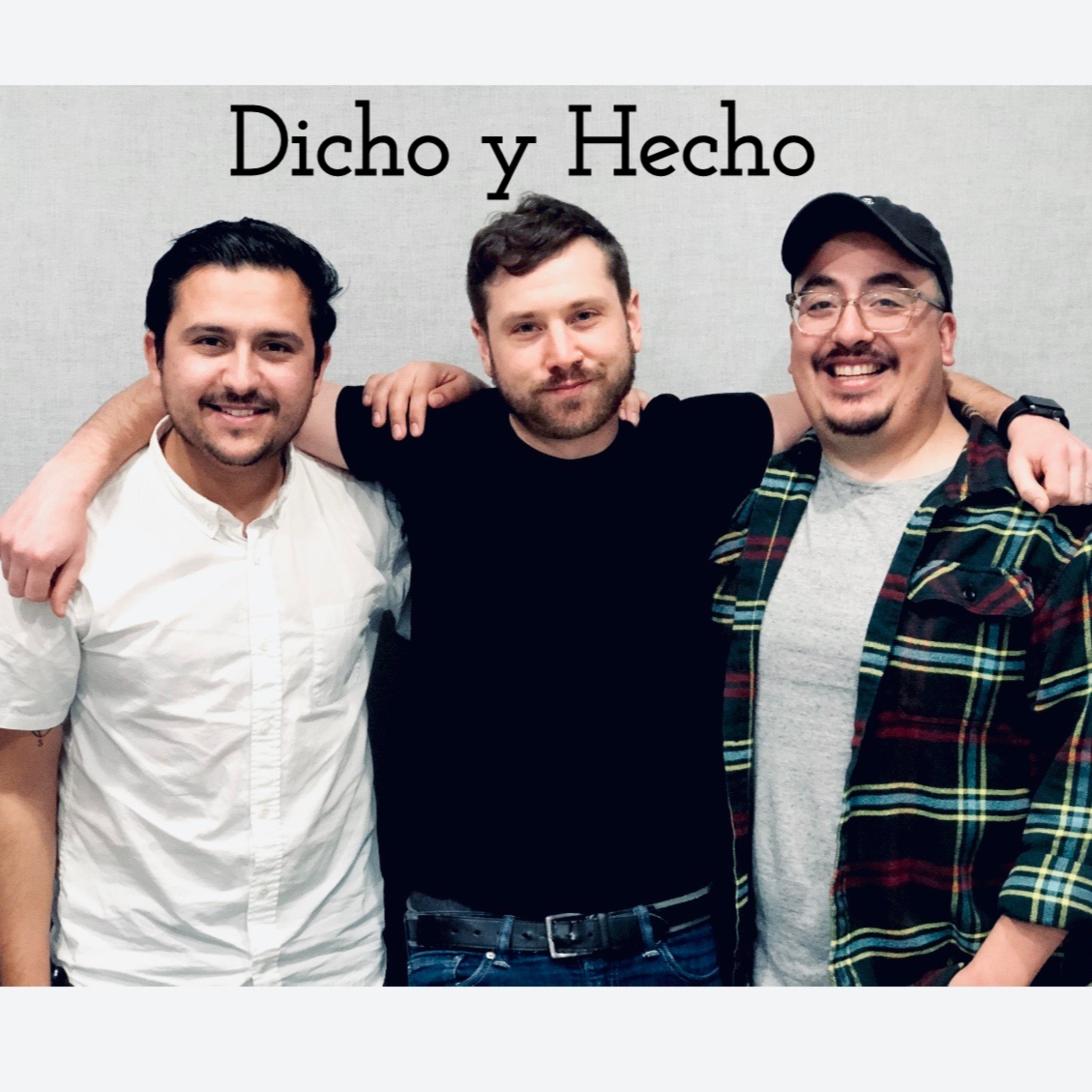 Dicho Y Hecho