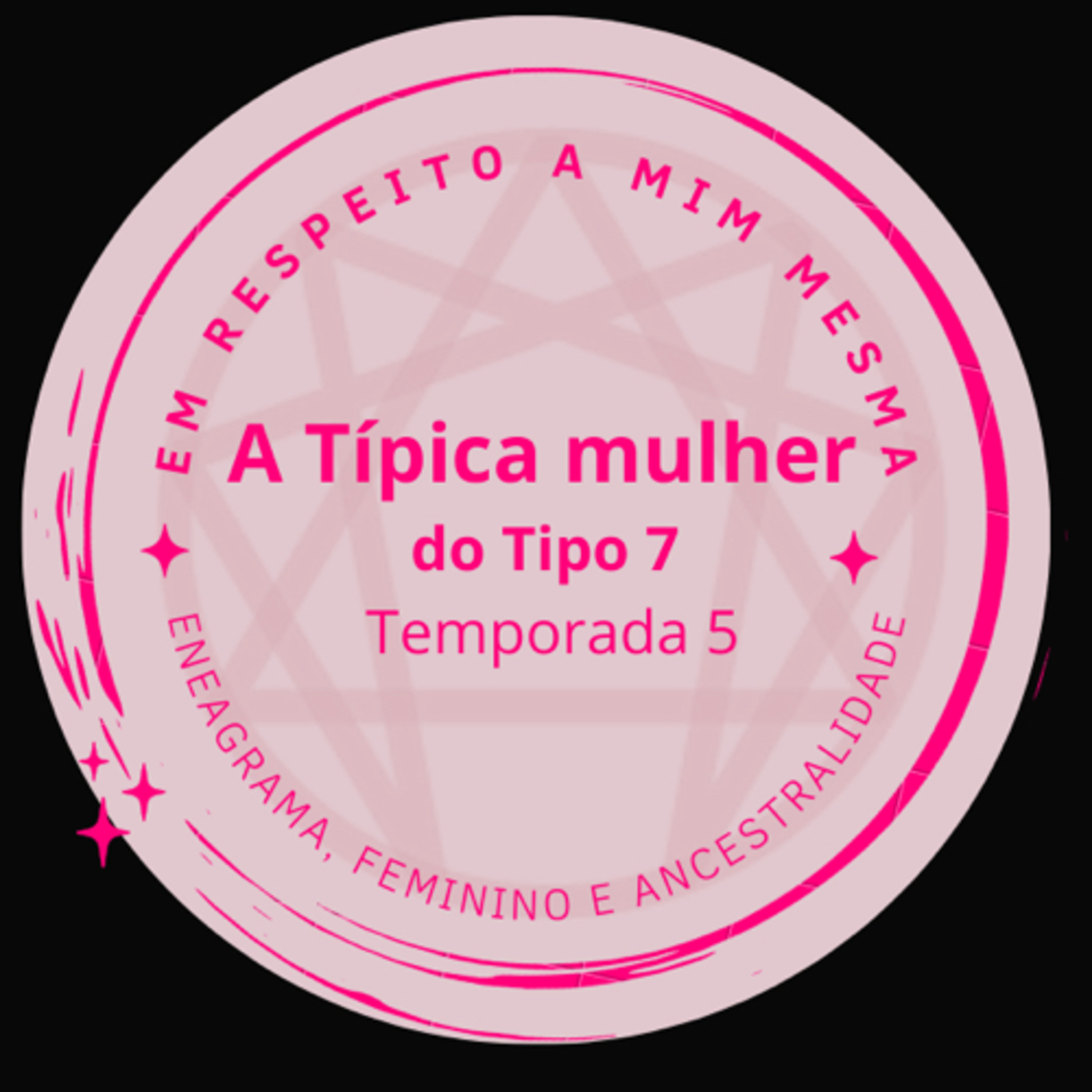 Eneagrama Tipo 7 - Repressão e Presença - Temp5 episode artwork