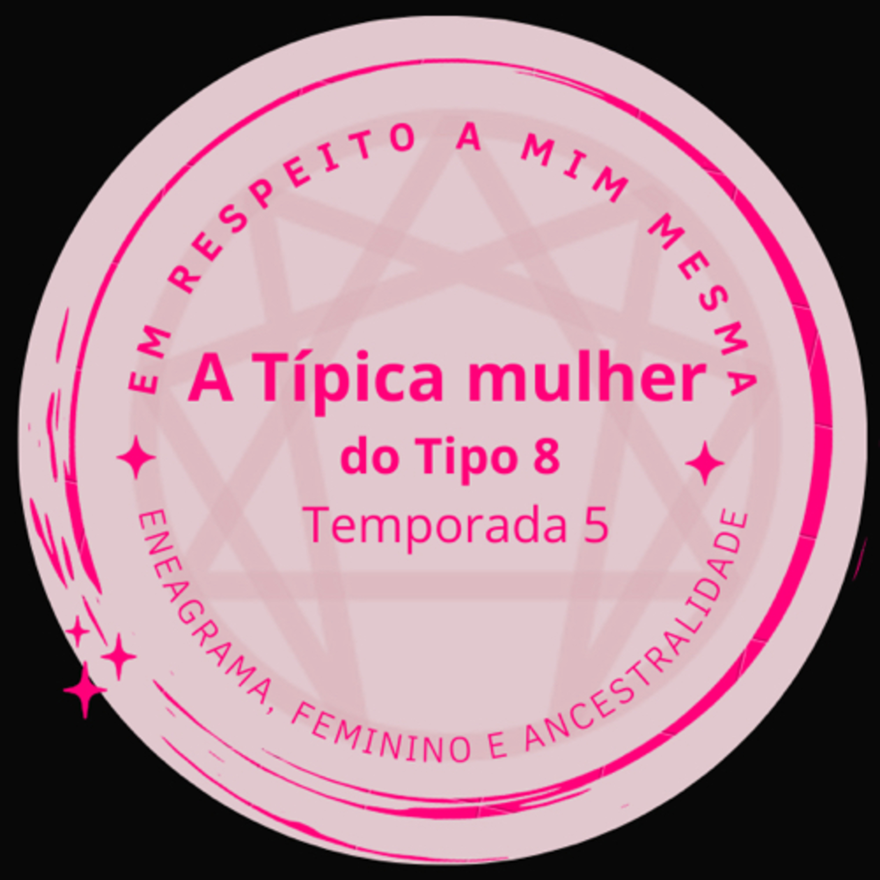 Eneagrama Tipo 8 - Solidão e Ternura - Temp5 episode artwork