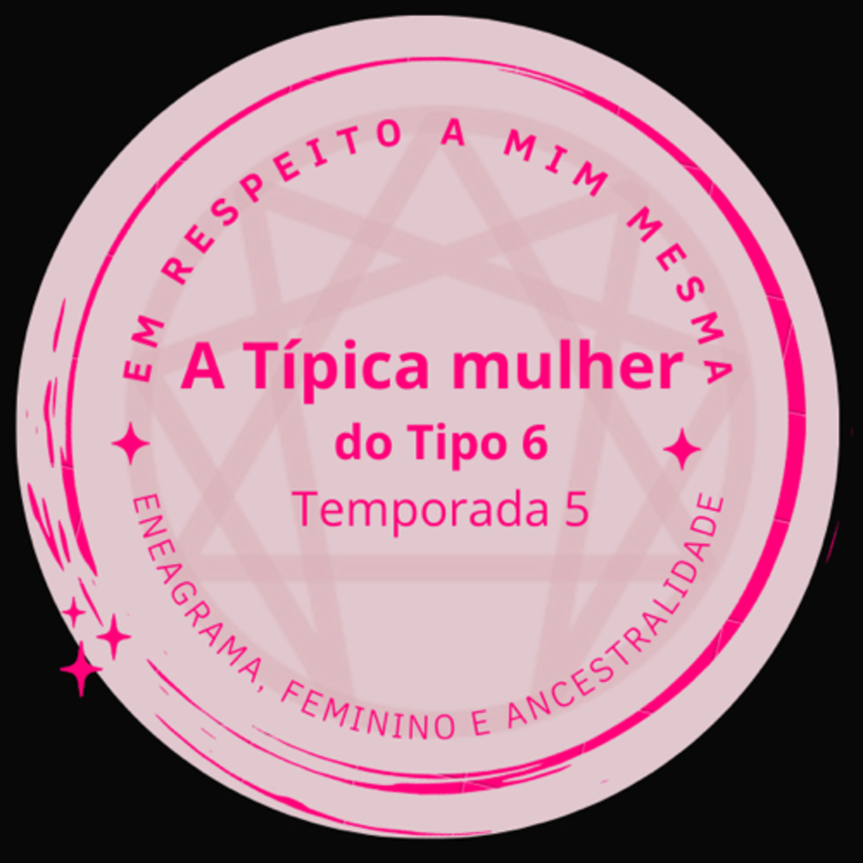 Eneagrama Tipo 6 - Competitividade e Equilíbrio - Temp 5 episode artwork