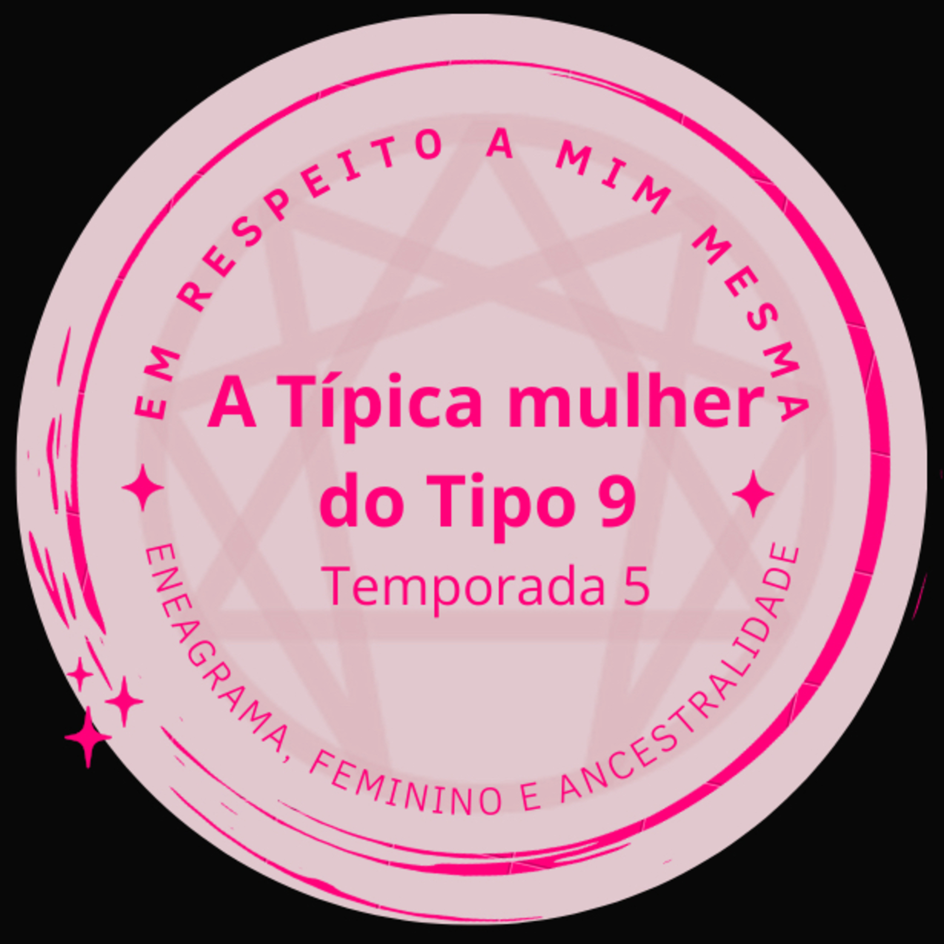 Eneagrama Tipo 9 - Pessimismo e Autovalor - Temp 5 episode artwork