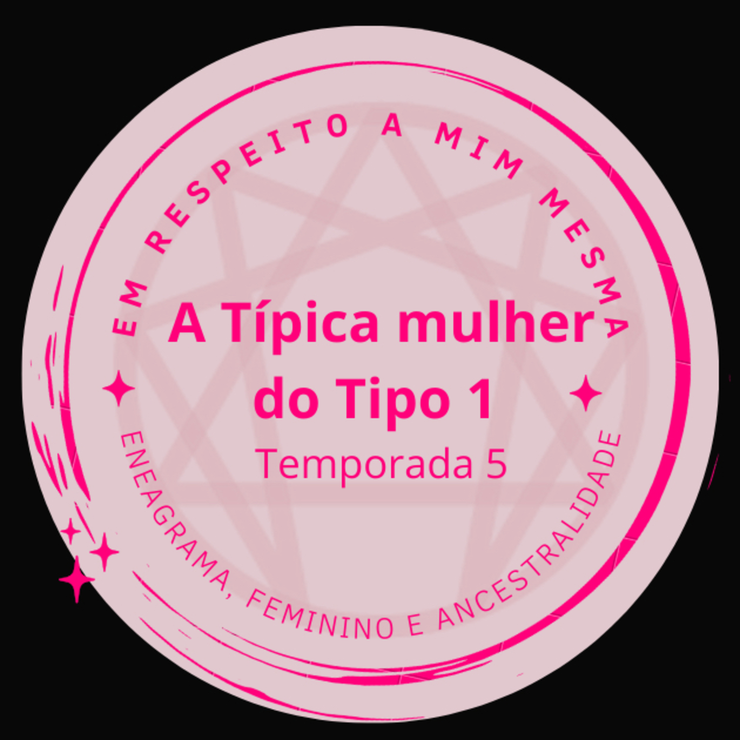Eneagrama Tipo 1 - Melancolia e Espontaneidade - Temp 5
 episode artwork