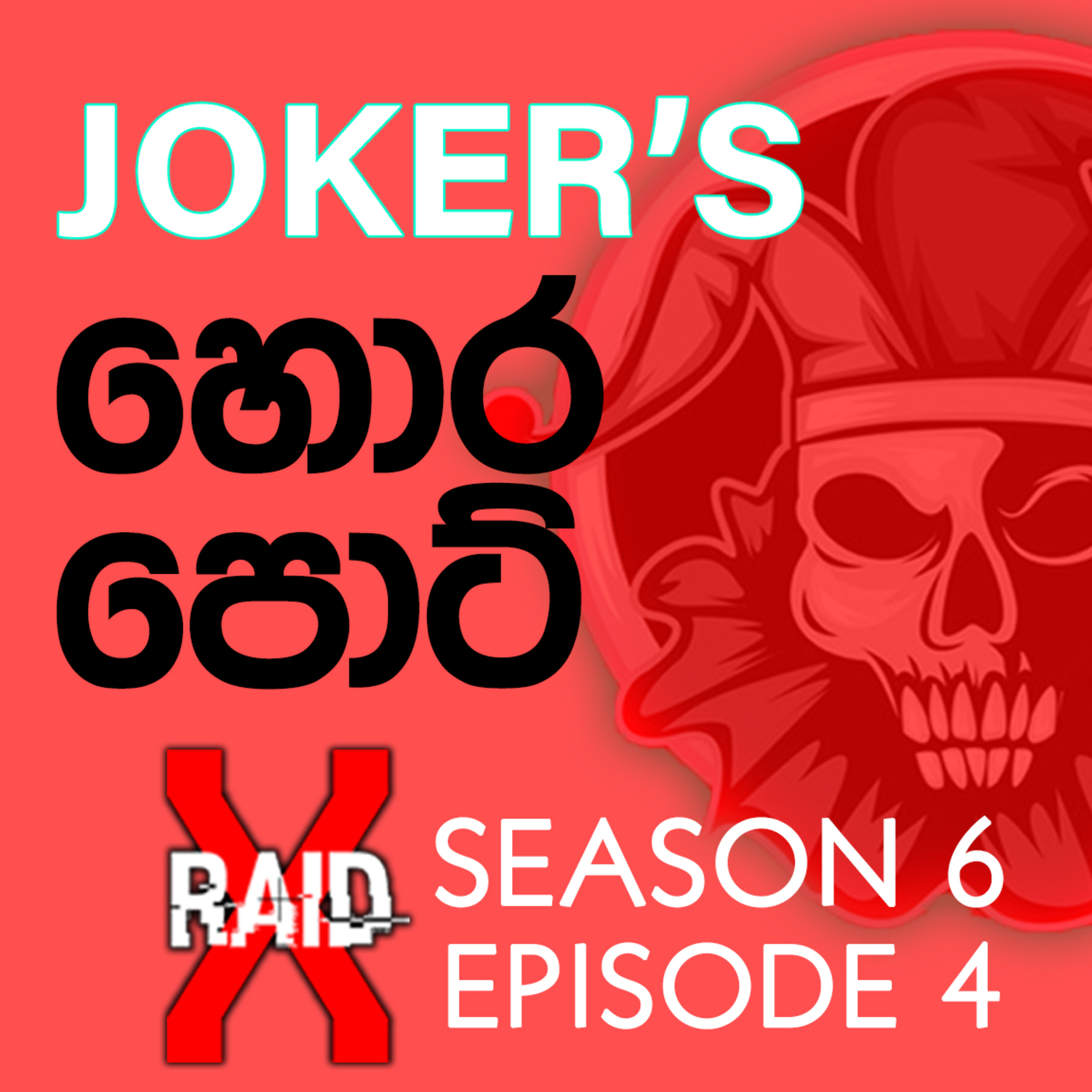 Joker the Darkweb Cyber Thief (සයිබර් හොරා) - XRAID PODCAST S06:Ep04 in Sinhala Lk episode artwork