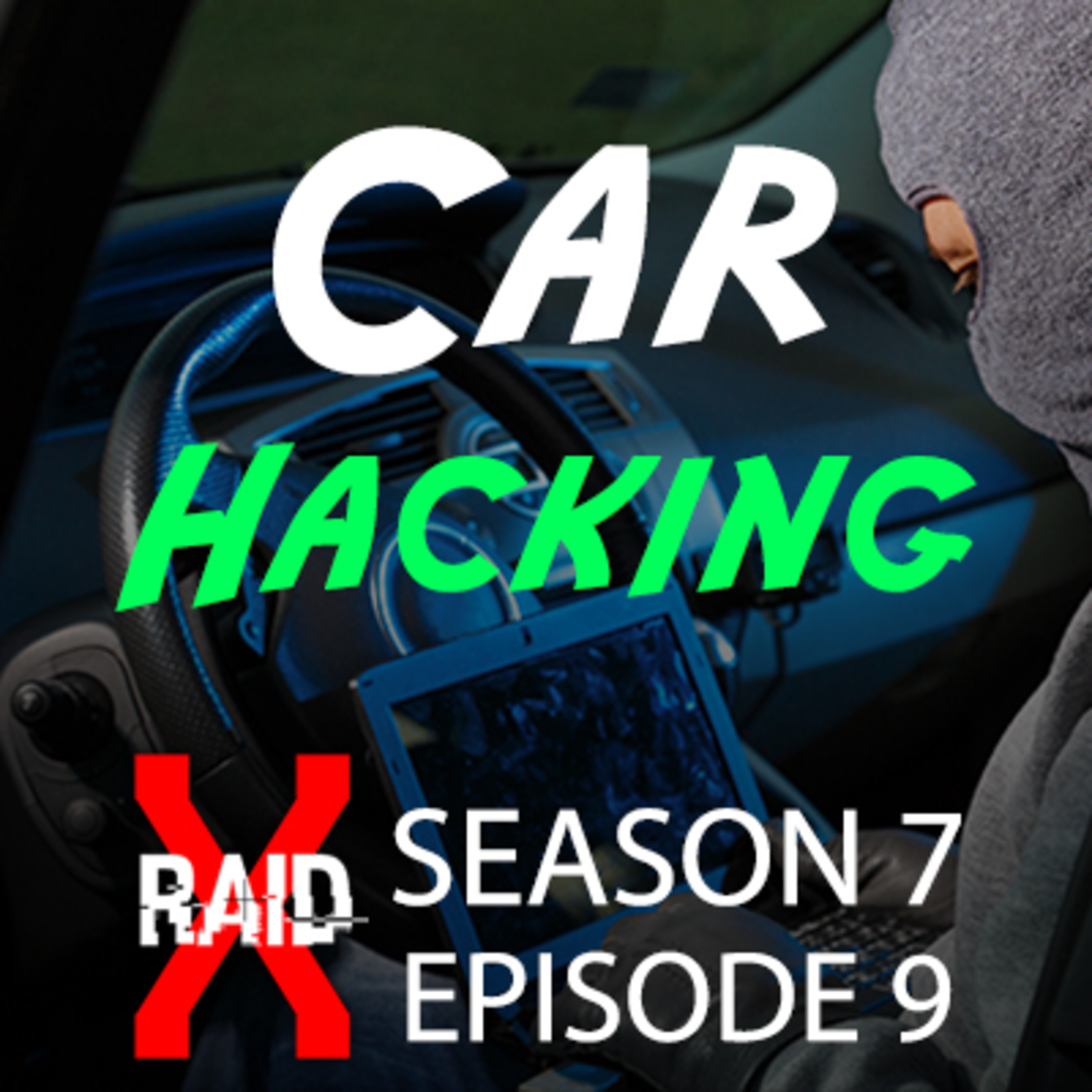 How to Hack a Car (Car හොරකම්) - XRAID PODCAST S07:Ep09 in Sinhala Lk episode artwork